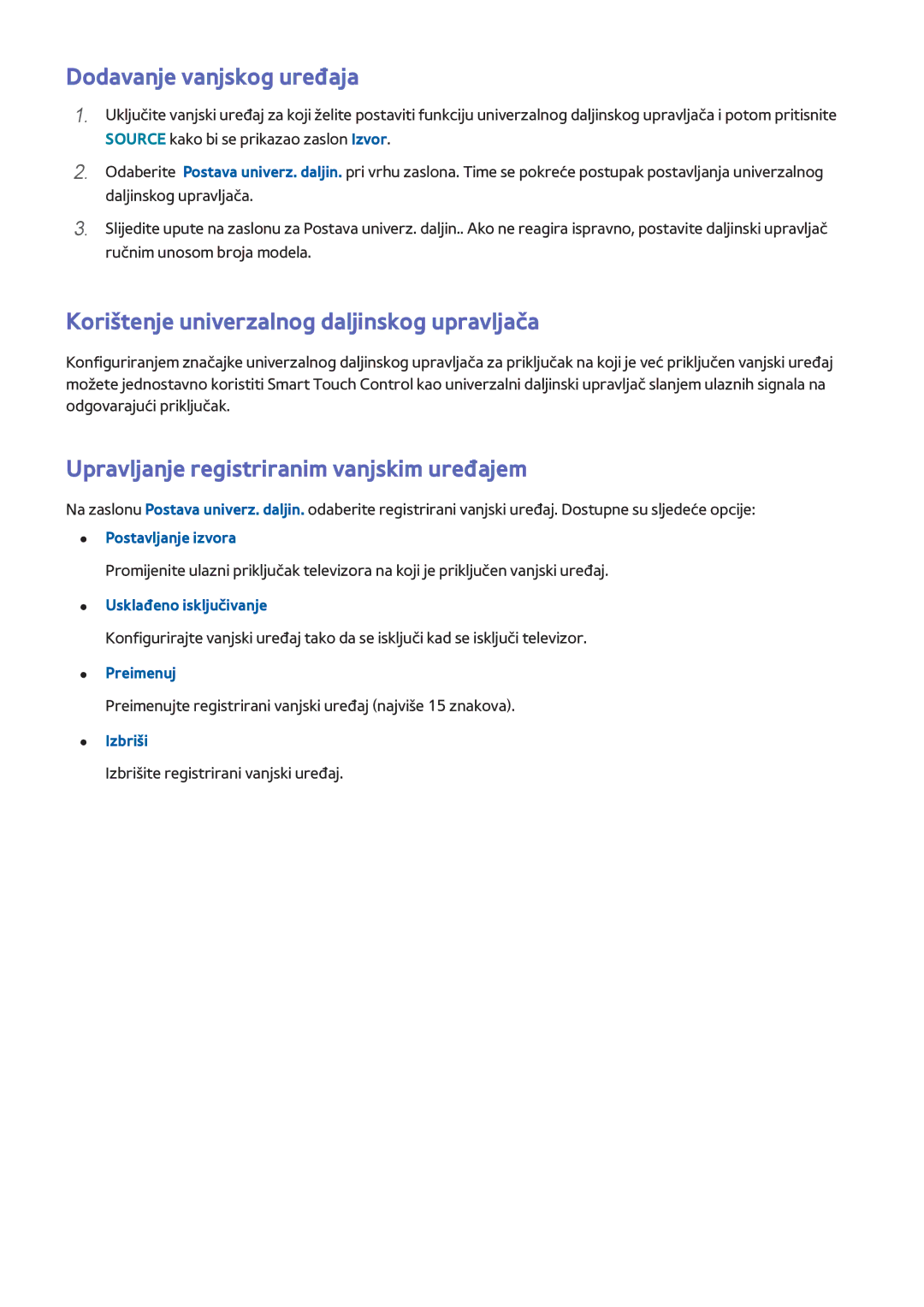 Samsung UE55F7000STXXH, UE46F7000STXXH manual Dodavanje vanjskog uređaja, Korištenje univerzalnog daljinskog upravljača 
