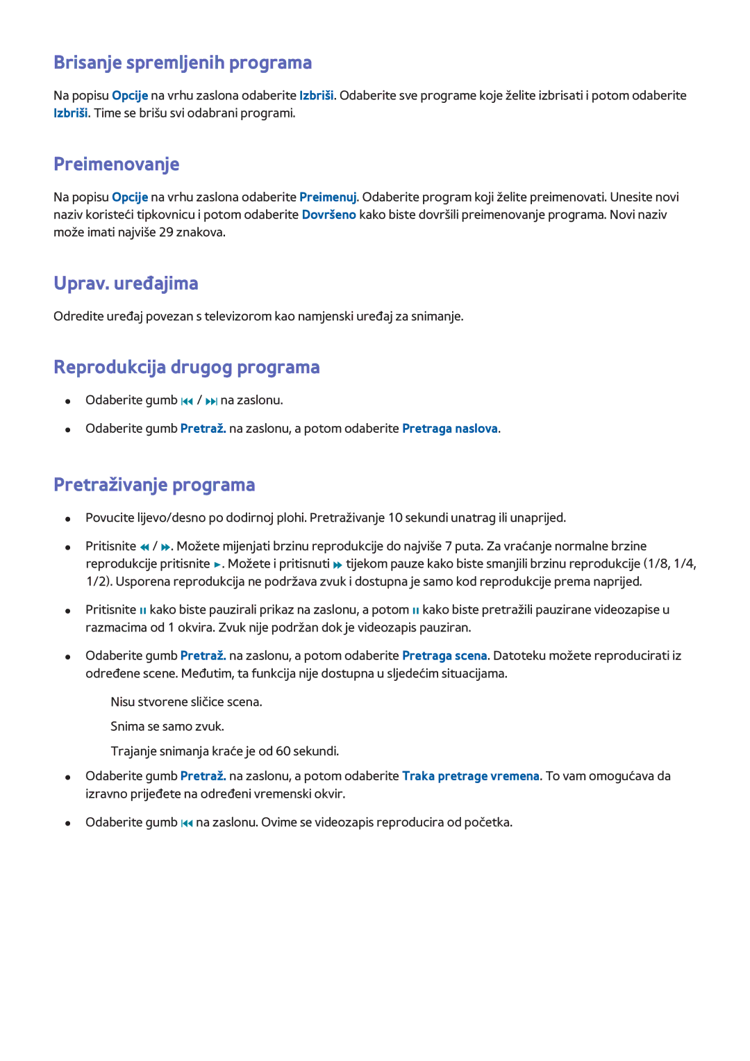 Samsung UE46F7000STXXH manual Brisanje spremljenih programa, Preimenovanje, Uprav. uređajima, Reprodukcija drugog programa 