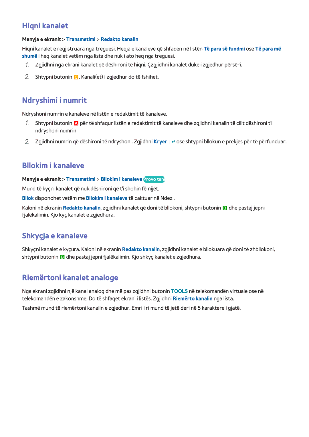Samsung UE75F8000STXXH, UE46F7000STXXH manual Hiqni kanalet, Ndryshimi i numrit, Bllokim i kanaleve, Shkyçja e kanaleve 