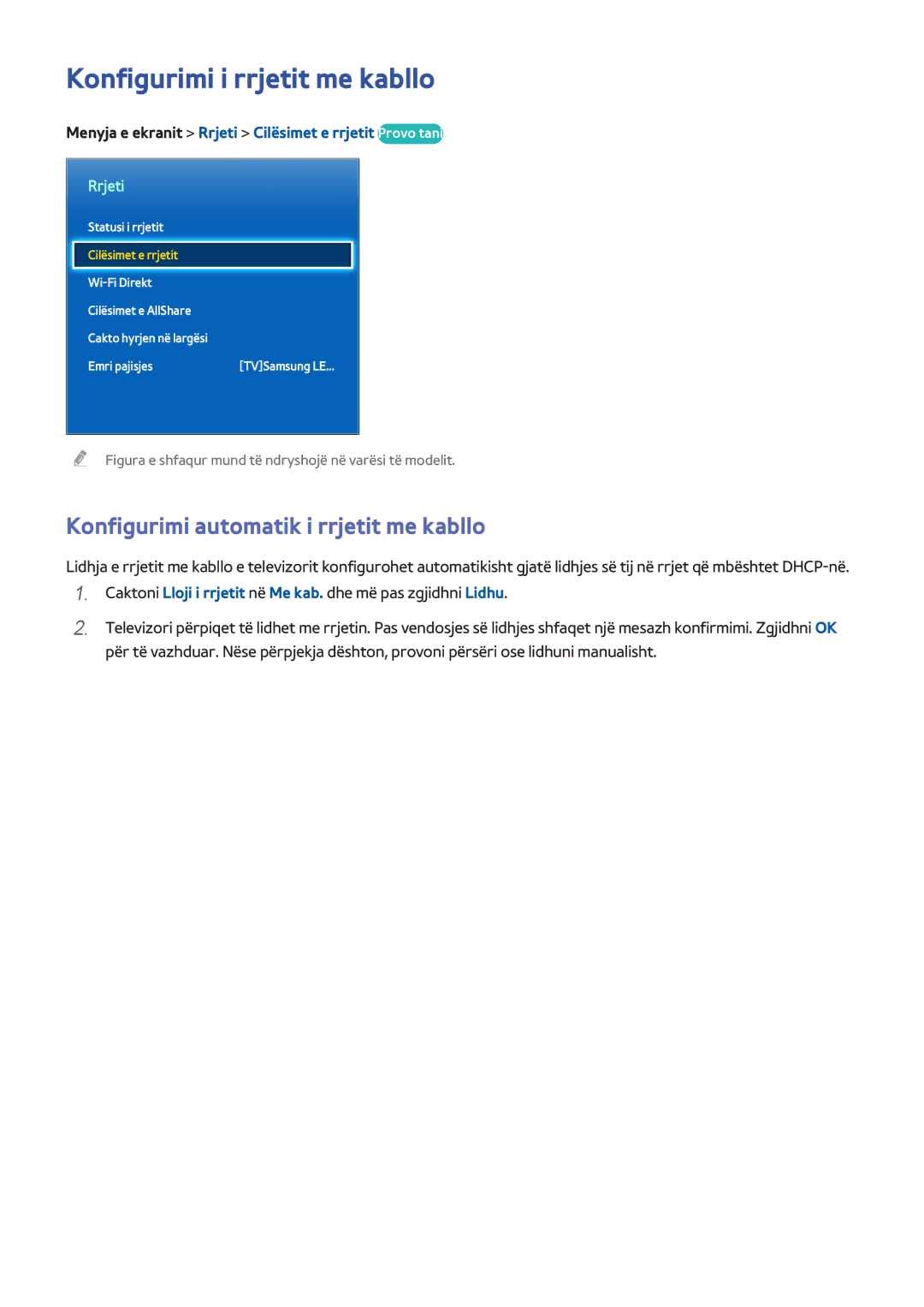Samsung UE40F8000STXXH, UE46F7000STXXH Konfigurimi i rrjetit me kabllo, Konfigurimi automatik i rrjetit me kabllo, Rrjeti 