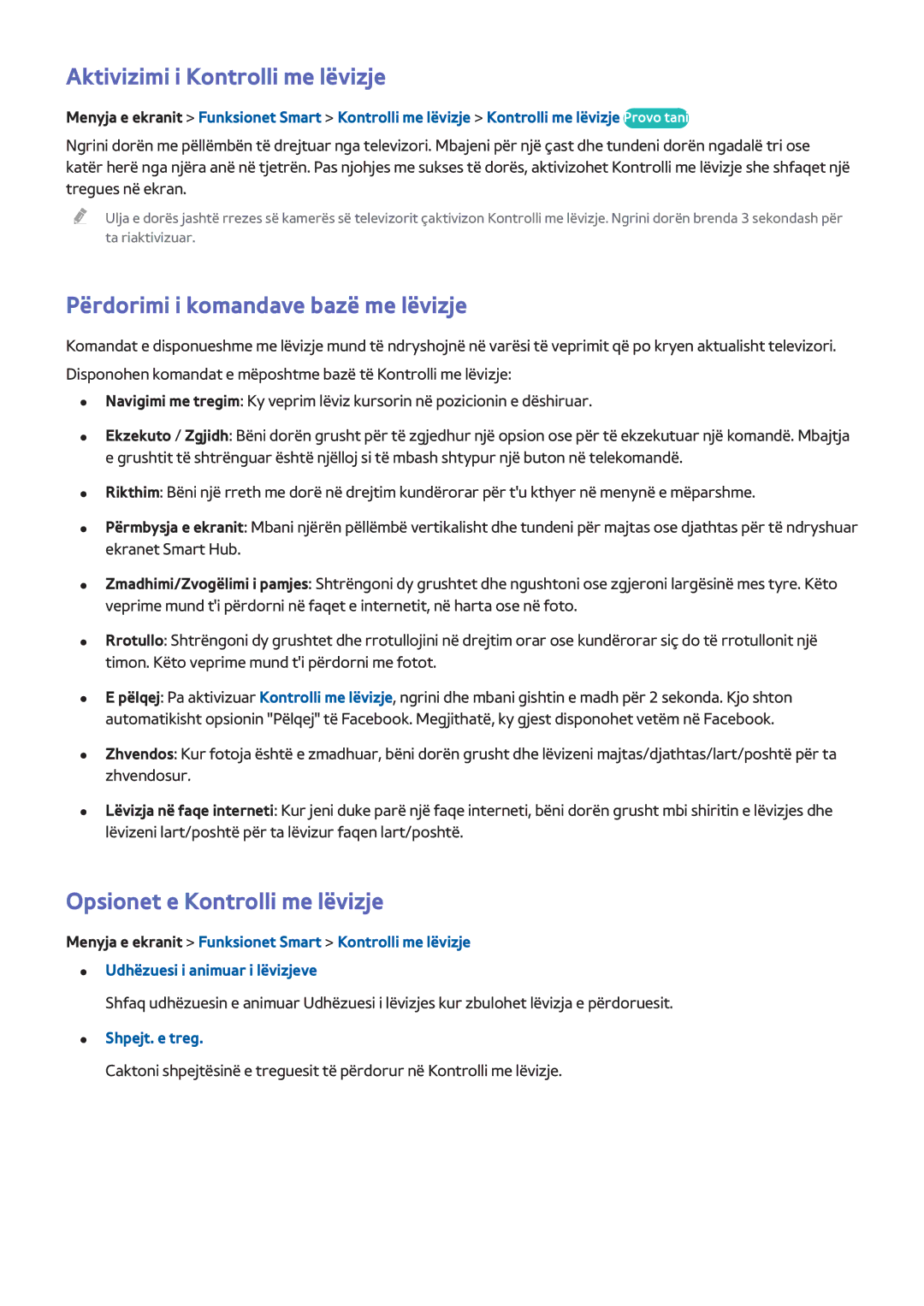 Samsung UE46F7000STXXH manual Aktivizimi i Kontrolli me lëvizje, Përdorimi i komandave bazë me lëvizje, Shpejt. e treg 