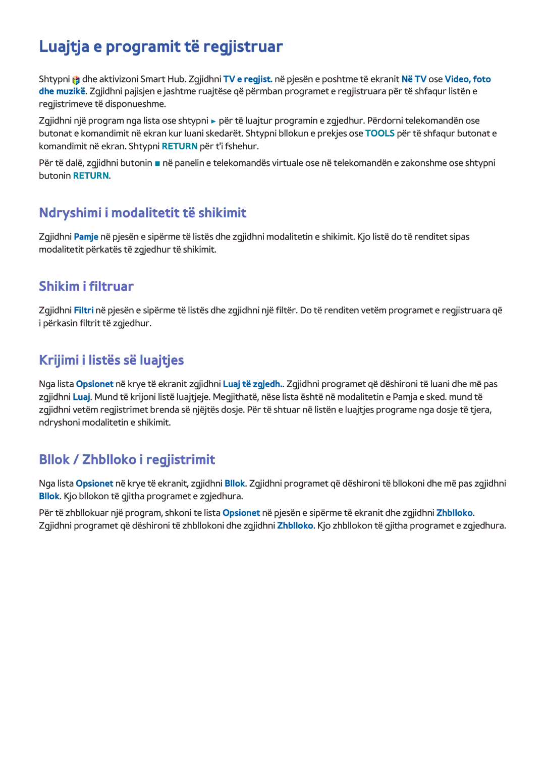 Samsung UE65F8000STXXH manual Luajtja e programit të regjistruar, Ndryshimi i modalitetit të shikimit, Shikim i filtruar 