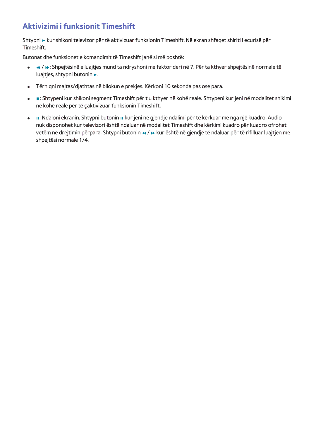 Samsung UE55F7000STXXH, UE46F7000STXXH, UE46F8000STXXH, UE40F8000STXXH, UE55F8500STXXH manual Aktivizimi i funksionit Timeshift 