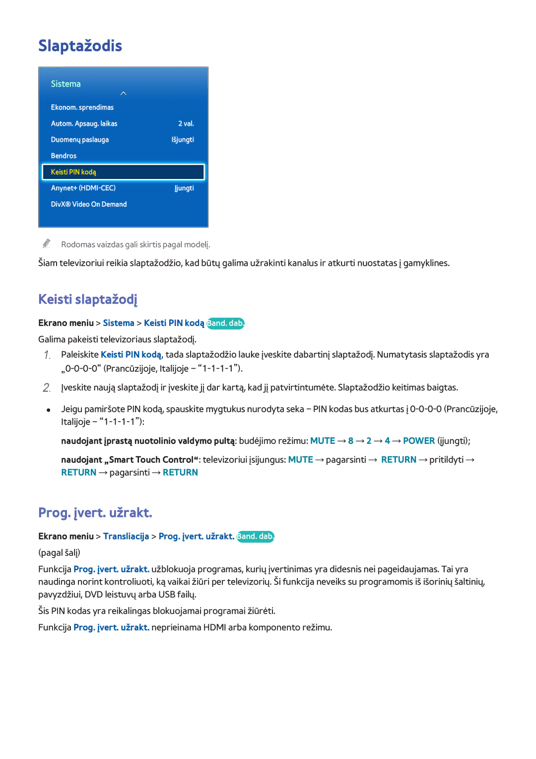 Samsung UE46F7000STXXH Slaptažodis, Keisti slaptažodį, Prog. įvert. užrakt, Ekrano meniu Sistema Keisti PIN kodą Band. dab 