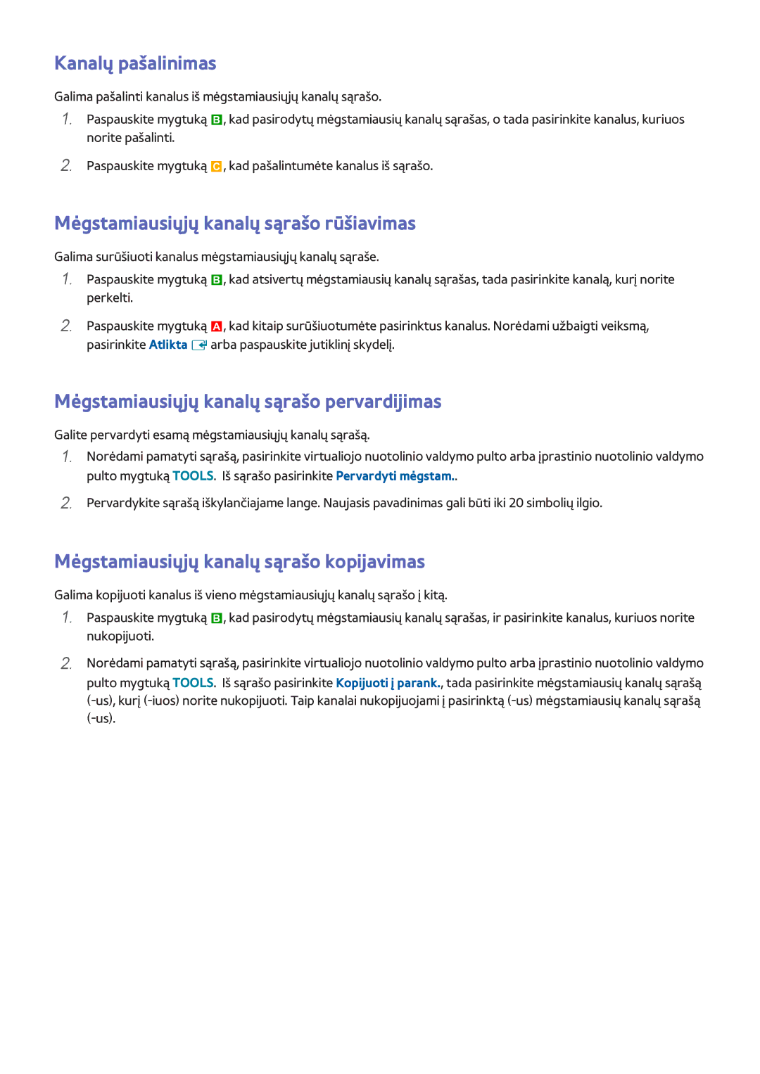 Samsung UE46F8500STXXH manual Mėgstamiausiųjų kanalų sąrašo rūšiavimas, Mėgstamiausiųjų kanalų sąrašo pervardijimas 