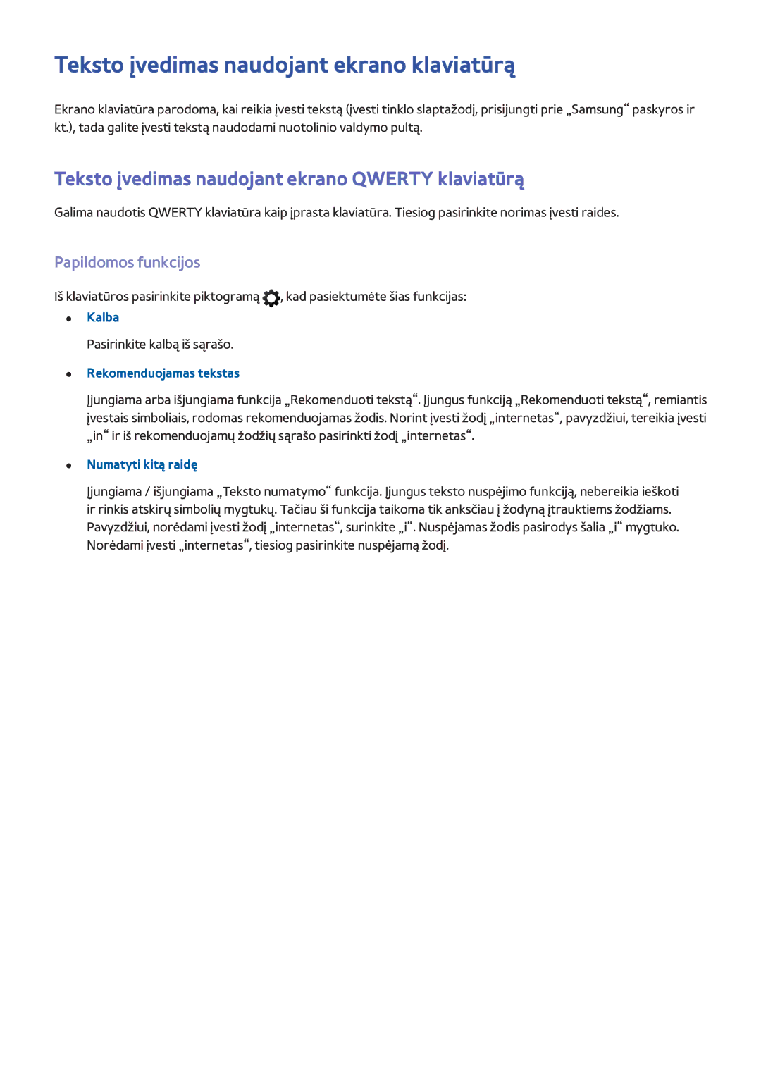 Samsung UE55F8500STXXH Teksto įvedimas naudojant ekrano klaviatūrą, Teksto įvedimas naudojant ekrano Qwerty klaviatūrą 