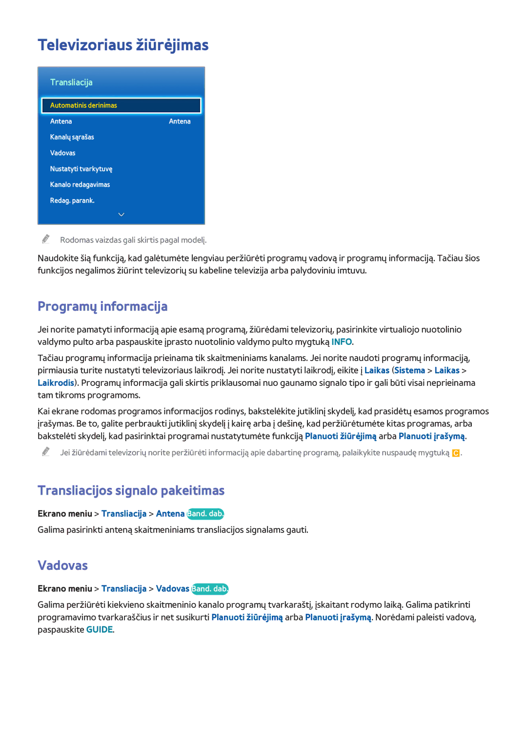 Samsung UE40F7000STXXH manual Televizoriaus žiūrėjimas, Programų informacija, Transliacijos signalo pakeitimas, Vadovas 