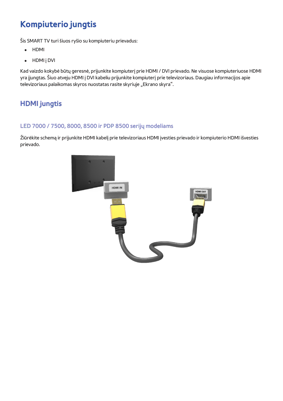 Samsung UE46F8000STXXH, UE46F7000STXXH, UE40F8000STXXH, UE55F8500STXXH, UE55F9000STXXH manual Kompiuterio jungtis, Hdmi jungtis 