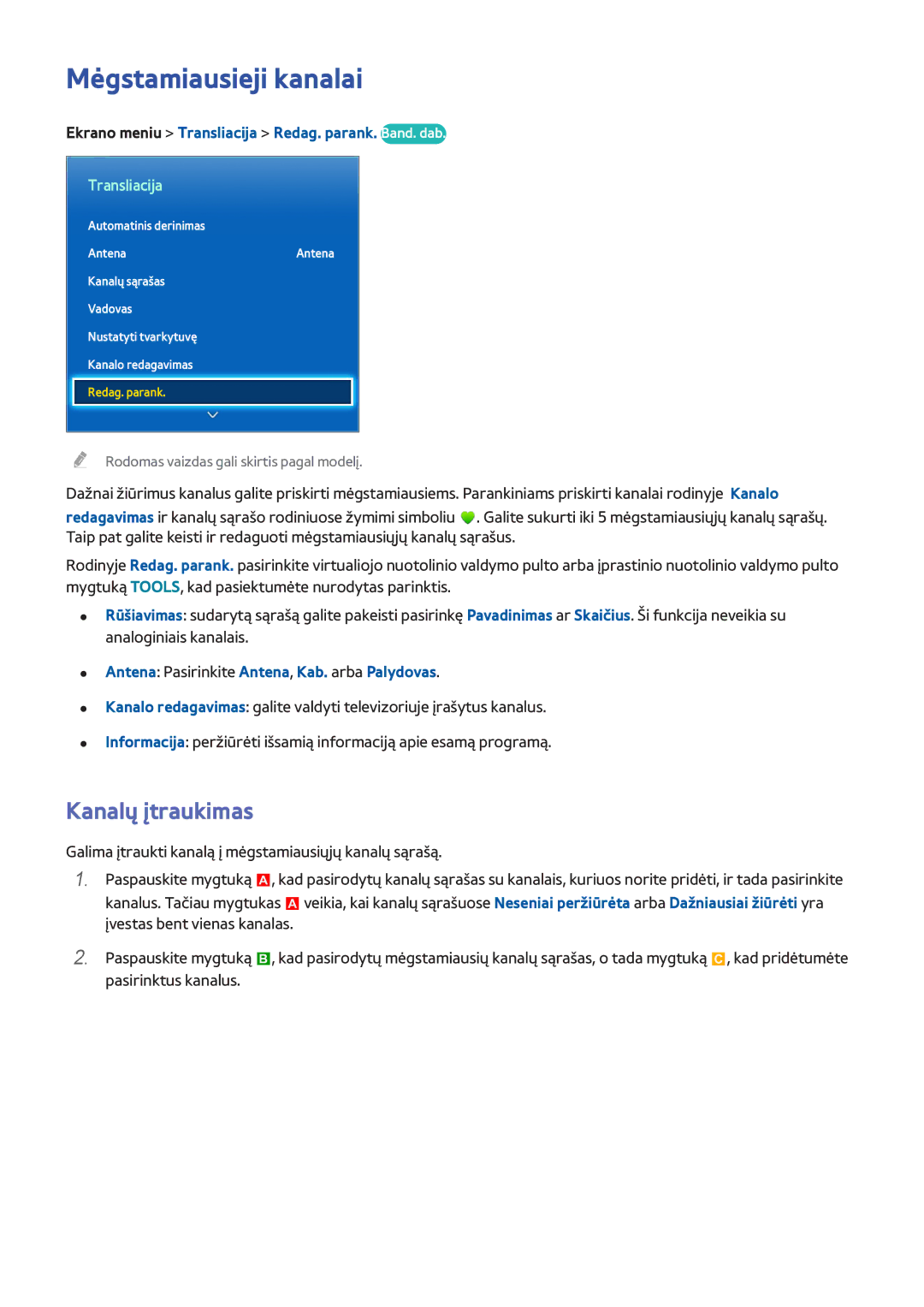Samsung UE75F8000STXXH Mėgstamiausieji kanalai, Kanalų įtraukimas, Ekrano meniu Transliacija Redag. parank. Band. dab 