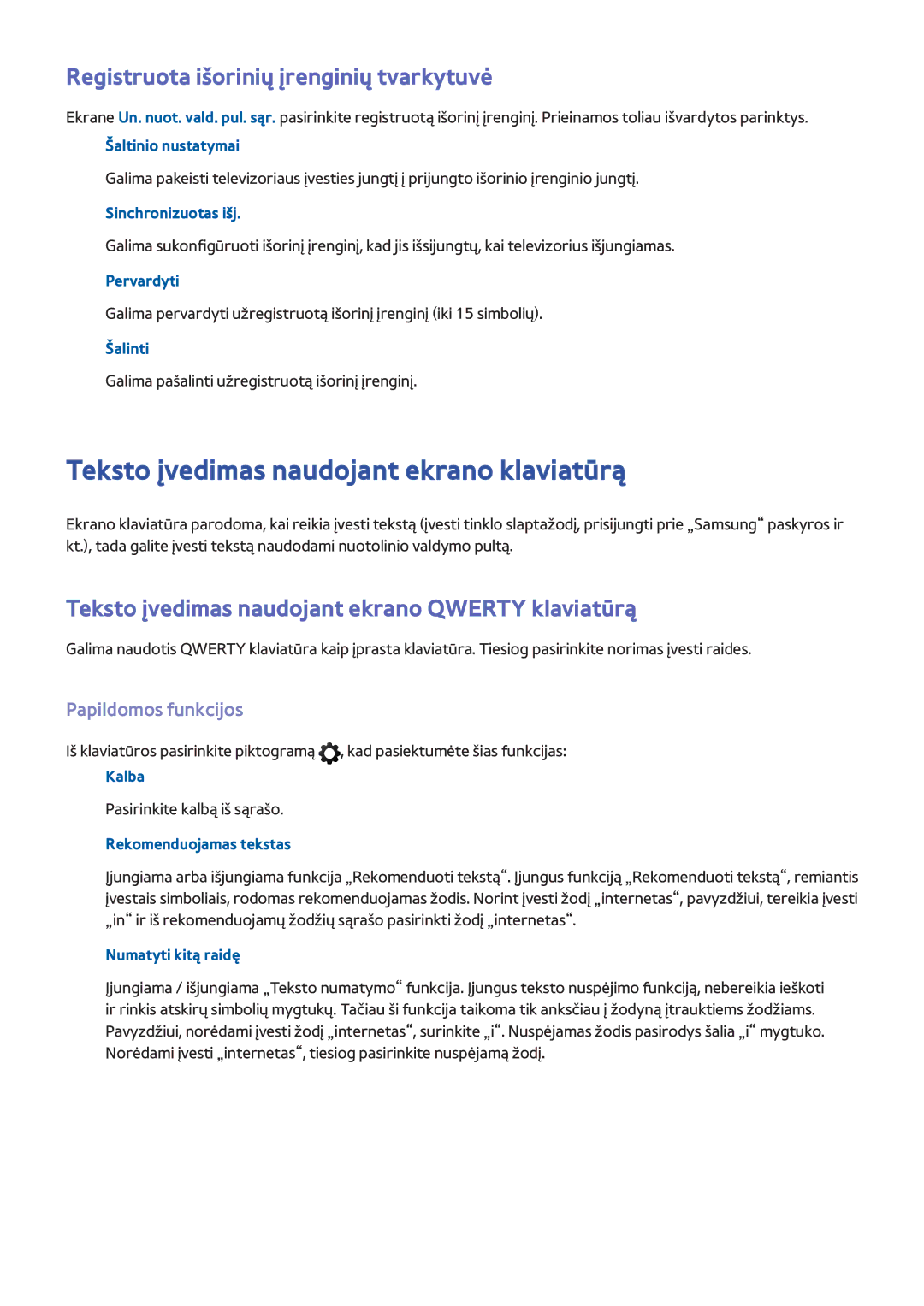 Samsung UE46F8000STXXH manual Teksto įvedimas naudojant ekrano klaviatūrą, Registruota išorinių įrenginių tvarkytuvė 