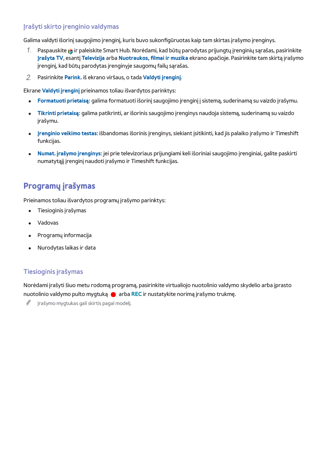 Samsung UE40F8000STXXH, UE46F7000STXXH manual Programų įrašymas, Įrašyti skirto įrenginio valdymas, Tiesioginis įrašymas 