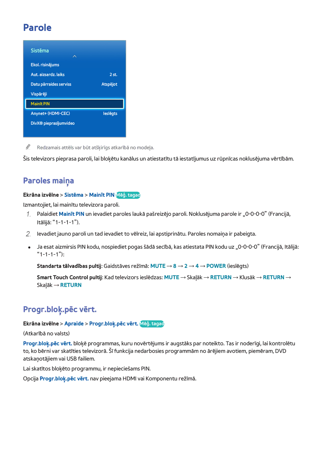 Samsung UE46F7000STXXH manual Paroles maiņa, Progr.bloķ.pēc vērt, Ekrāna izvēlne Sistēma Mainīt PIN Mēģ. tagad 