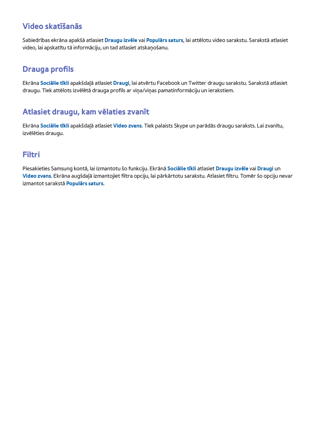 Samsung UE46F8500STXXH, UE46F7000STXXH manual Video skatīšanās, Drauga profils, Atlasiet draugu, kam vēlaties zvanīt, Filtri 
