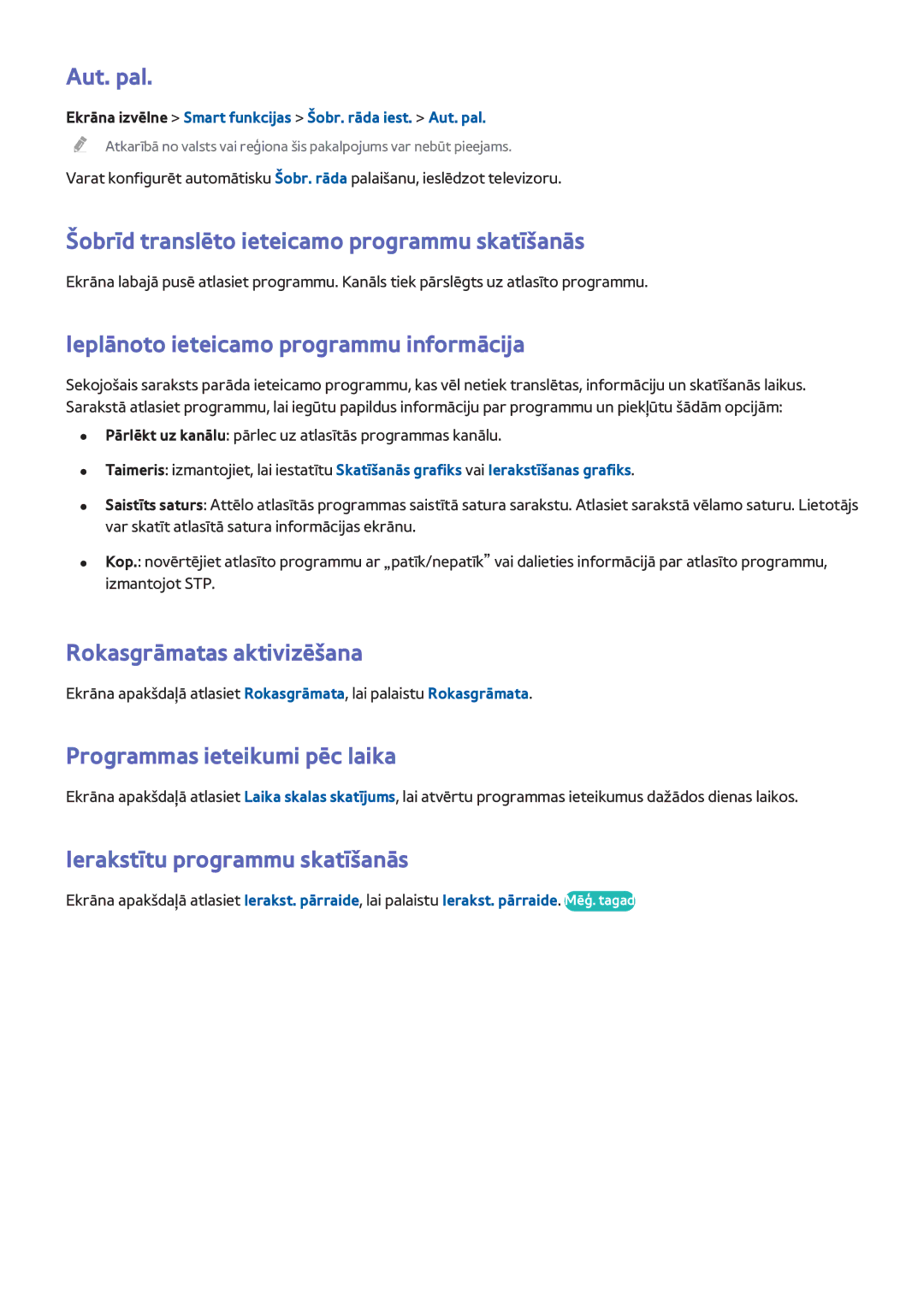 Samsung UE55F7000STXXH manual Aut. pal, Šobrīd translēto ieteicamo programmu skatīšanās, Rokasgrāmatas aktivizēšana 