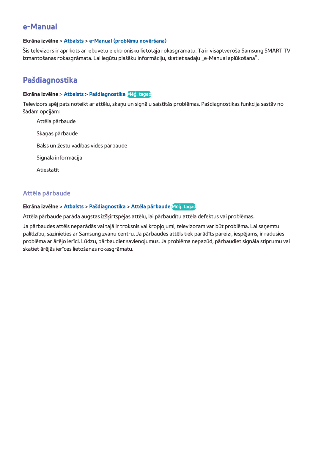 Samsung UE75F8000STXXH manual Pašdiagnostika, Attēla pārbaude, Ekrāna izvēlne Atbalsts e-Manual problēmu novēršana 