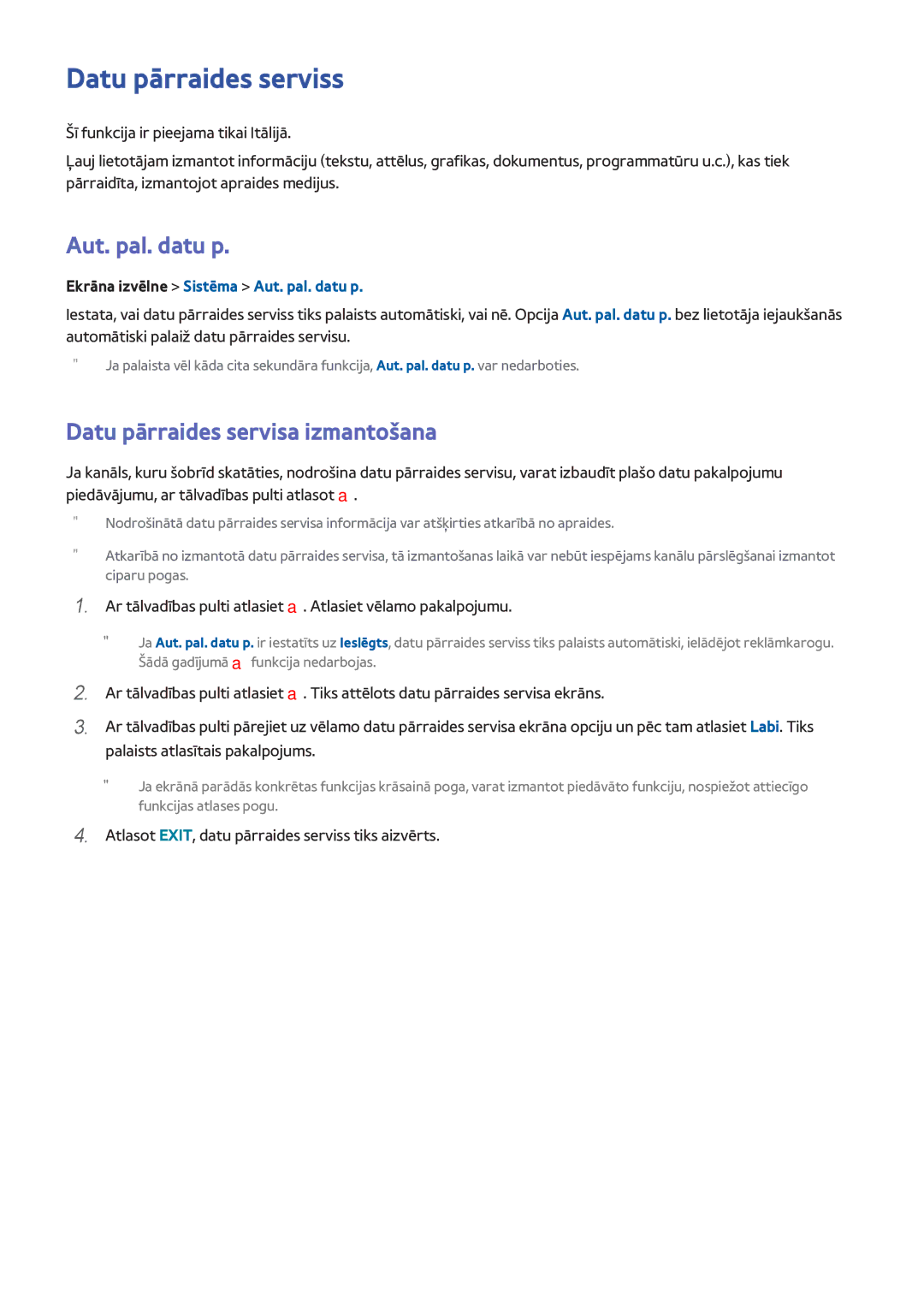 Samsung UE46F8500STXXH, UE46F7000STXXH manual Datu pārraides serviss, Aut. pal. datu p, Datu pārraides servisa izmantošana 