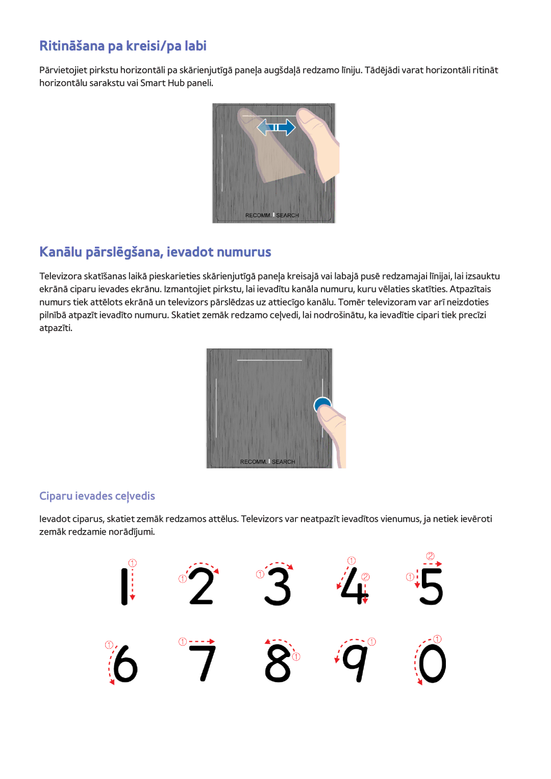 Samsung UE40F7000STXXH manual Ritināšana pa kreisi/pa labi, Kanālu pārslēgšana, ievadot numurus, Ciparu ievades ceļvedis 