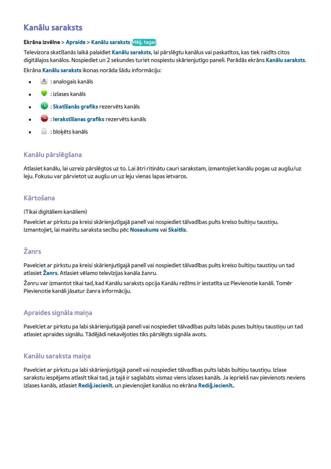 Samsung UE46F8500STXXH, UE46F7000STXXH Kanālu saraksts, Kārtošana, Žanrs, Apraides signāla maiņa, Kanālu saraksta maiņa 