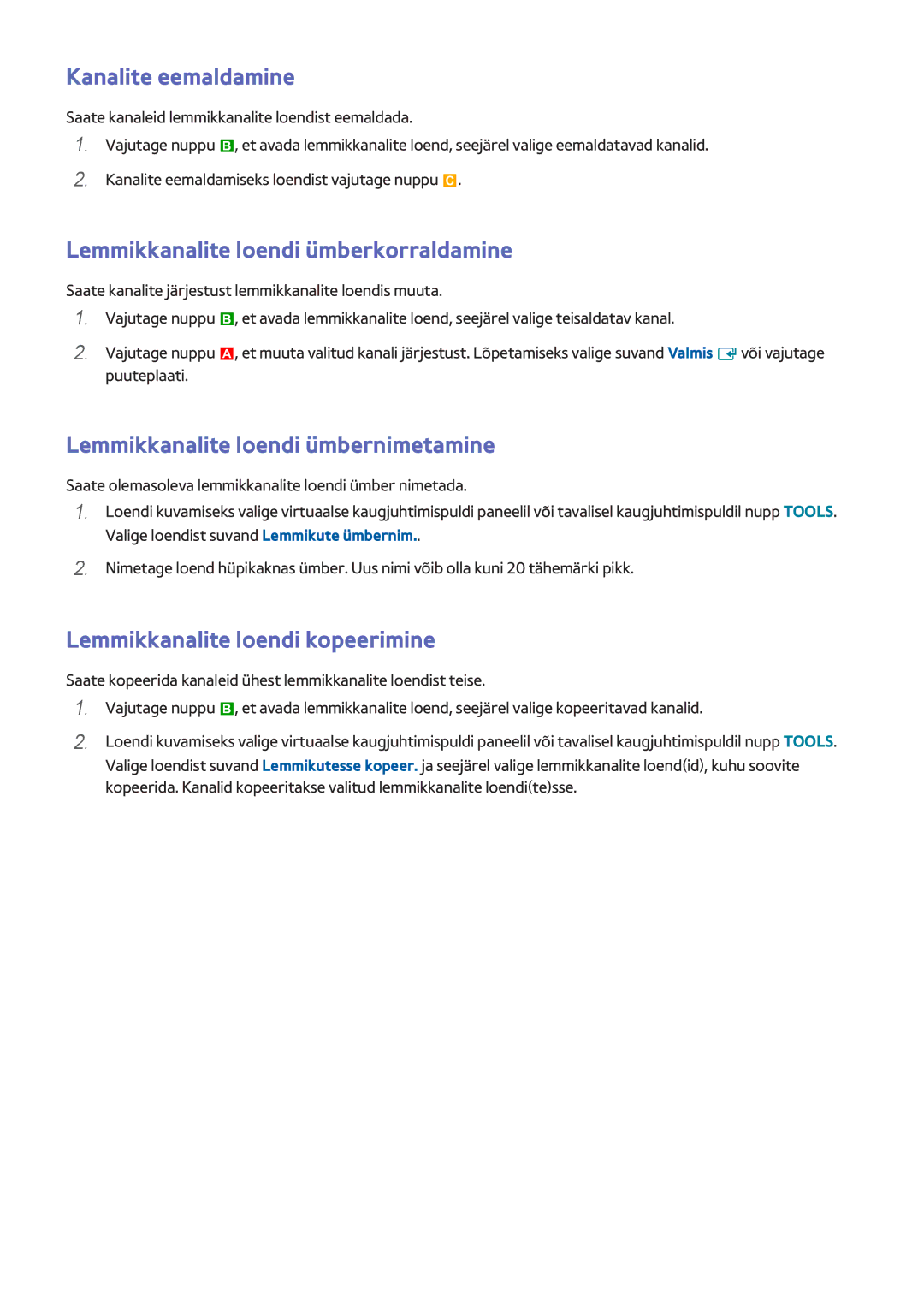 Samsung UE46F8500STXXH, UE46F7000STXXH manual Lemmikkanalite loendi ümberkorraldamine, Lemmikkanalite loendi ümbernimetamine 