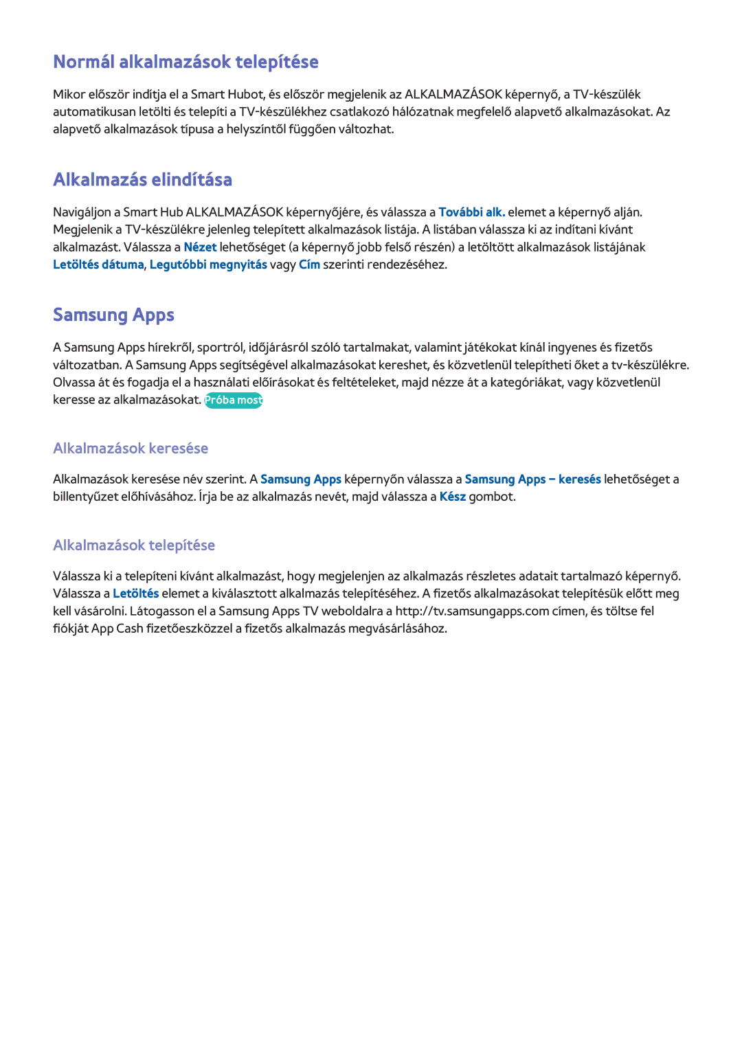 Samsung UE60F7000SLXZF manual Normál alkalmazások telepítése, Alkalmazás elindítása, Samsung Apps, Alkalmazások keresése 