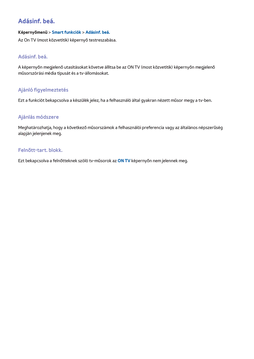 Samsung UE46F8000SZXZT, UE46F8000SLXXN manual Adásinf. beá, Ajánló figyelmeztetés, Ajánlás módszere, Felnőtt-tart. blokk 