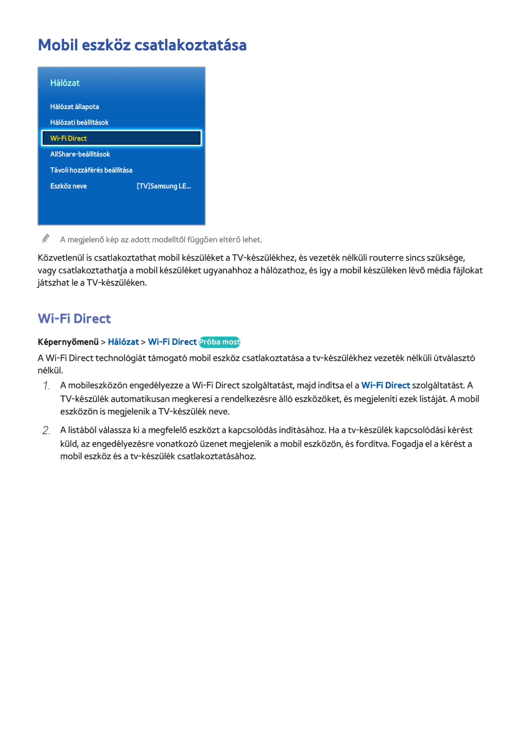 Samsung UE40F7000STXXU, UE46F8000SLXXN manual Mobil eszköz csatlakoztatása, Képernyőmenü Hálózat Wi-Fi Direct Próba most 