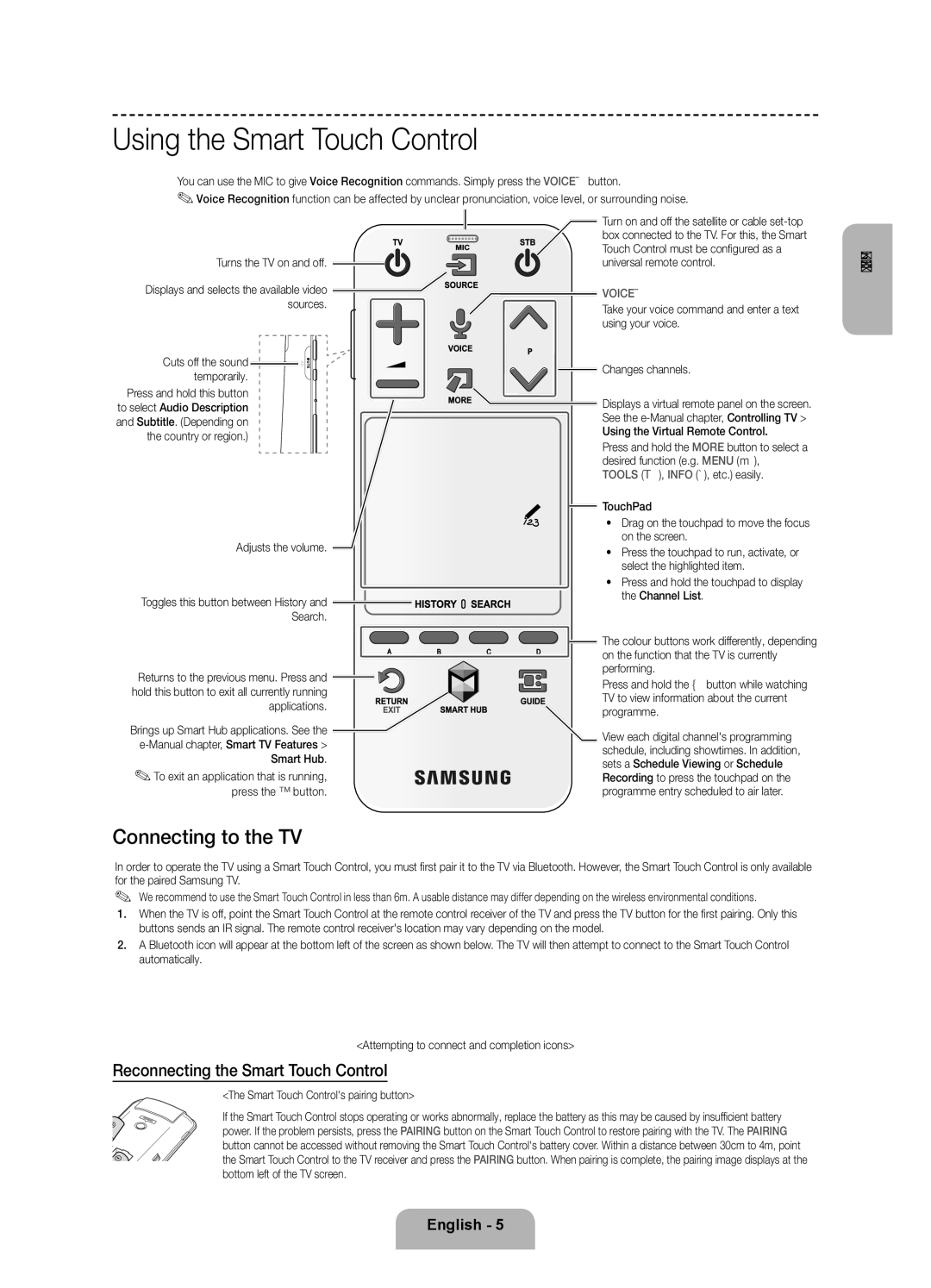 Samsung UE55F8500ATXRU manual Using the Smart Touch Control, Connecting to the TV, Reconnecting the Smart Touch Control 