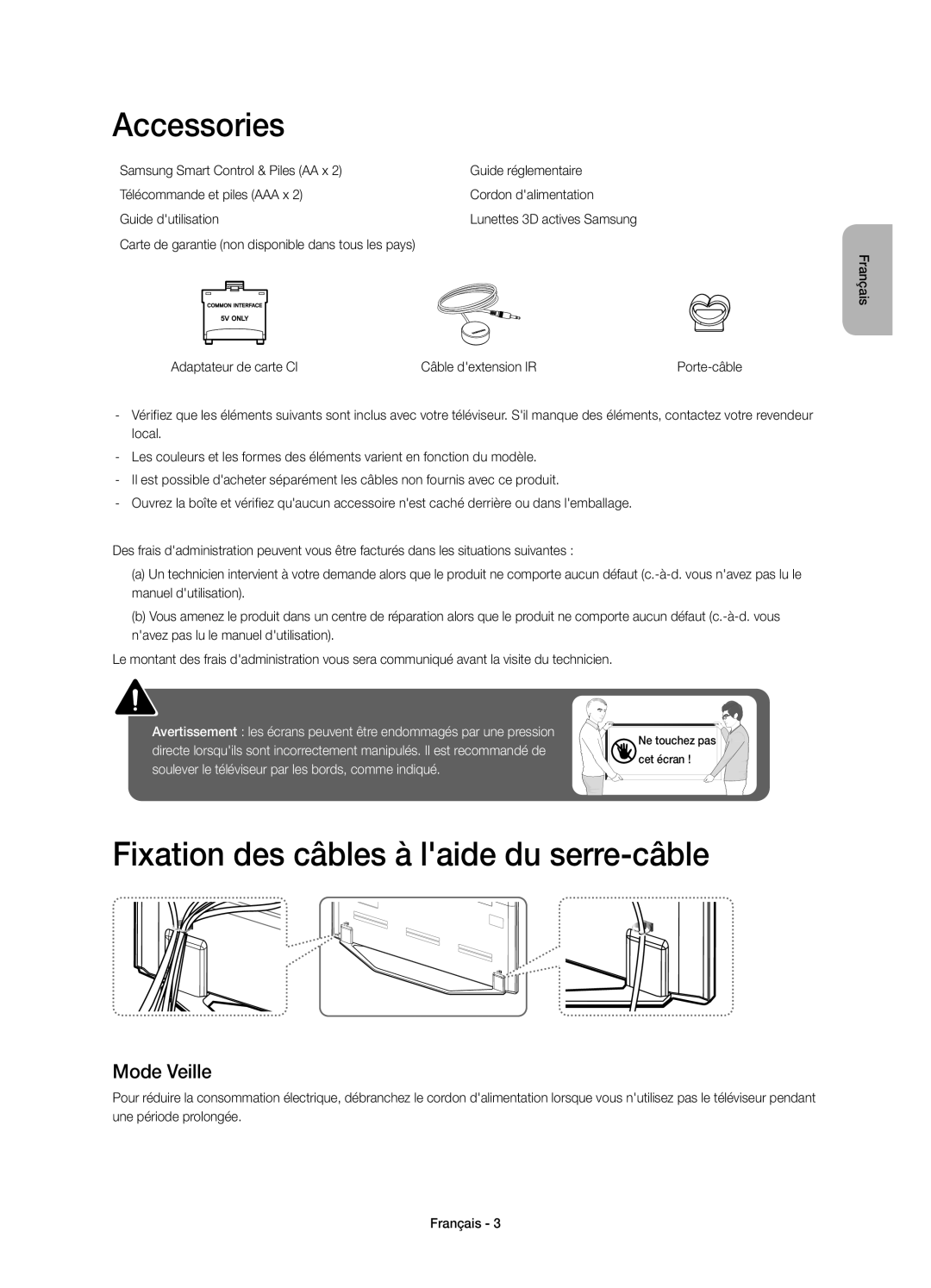 Samsung UE60H7000SLXXC, UE46H7000SLXXC, UE40H7000SLXXC Accessories, Fixation des câbles à laide du serre-câble, Mode Veille 