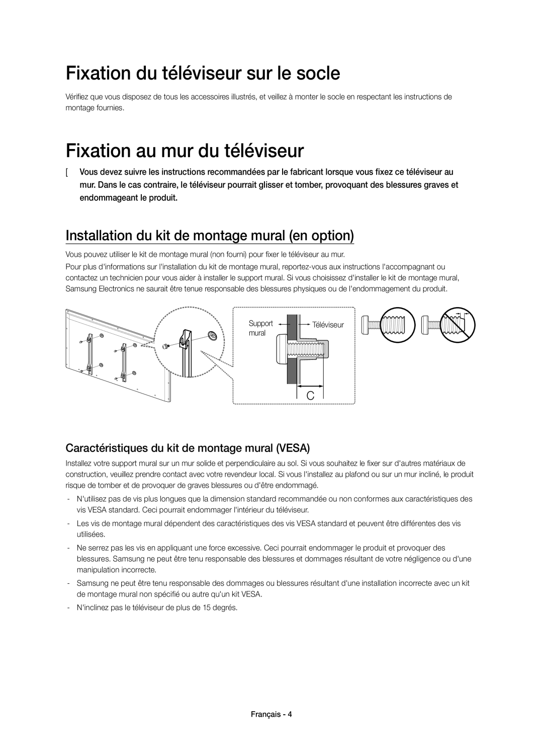 Samsung UE46H7000SLXXC, UE40H7000SLXXC, UE55H7000SLXXC Fixation du téléviseur sur le socle, Fixation au mur du téléviseur 