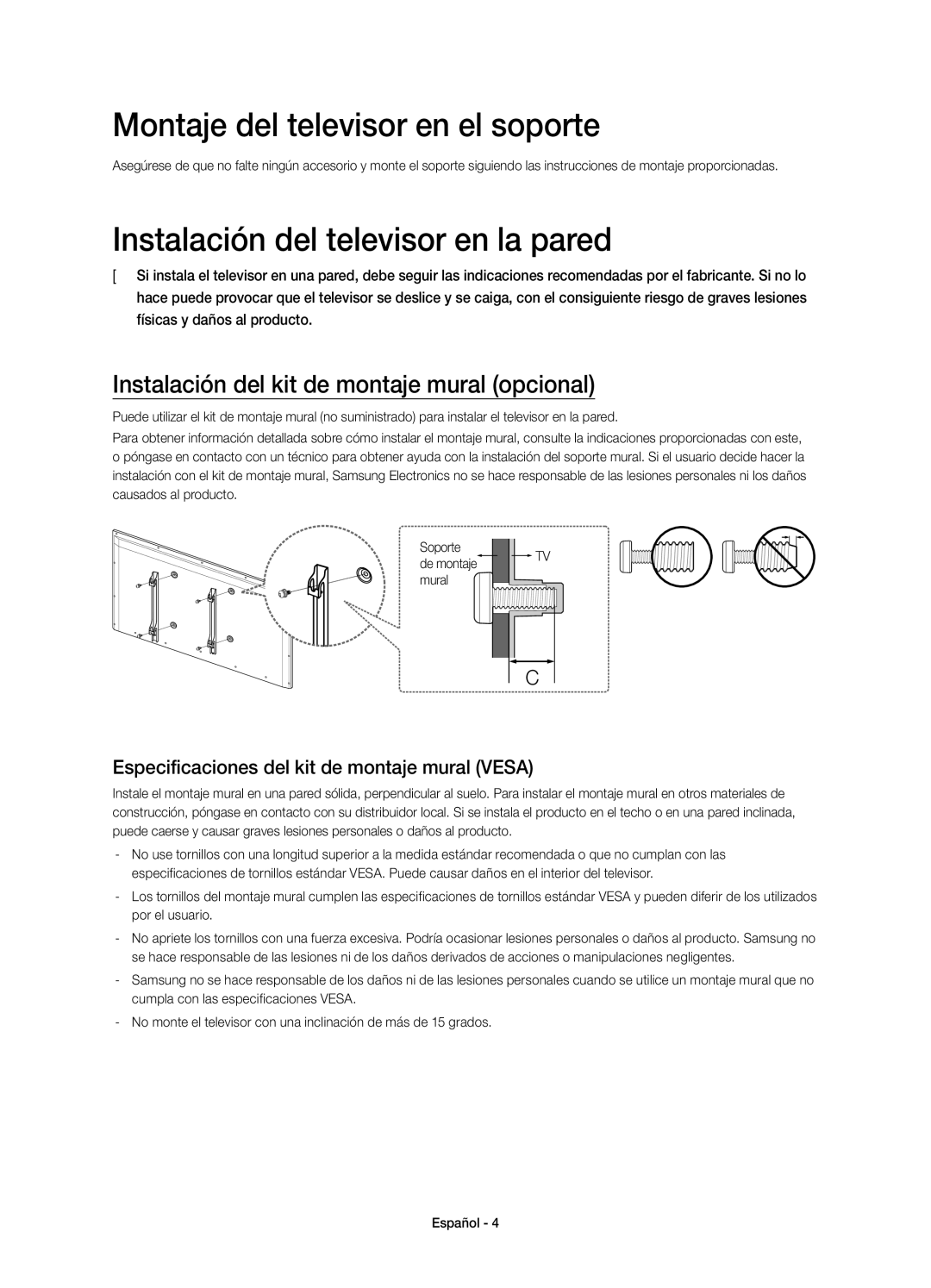 Samsung UE46H7000SLXXC, UE40H7000SLXXC manual Montaje del televisor en el soporte, Instalación del televisor en la pared 