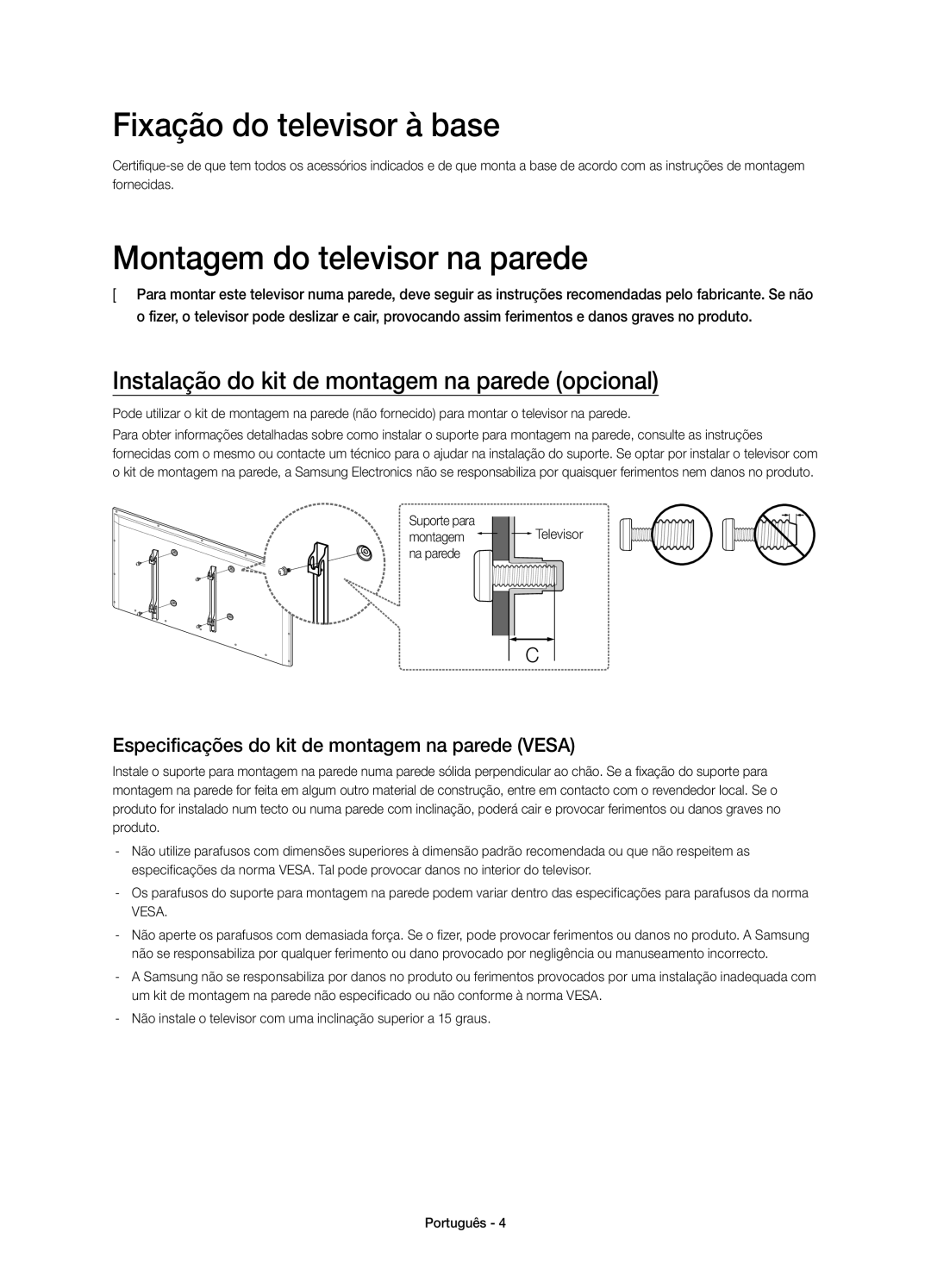 Samsung UE46H7000SLXXC, UE40H7000SLXXC, UE55H7000SLXXC manual Fixação do televisor à base, Montagem do televisor na parede 