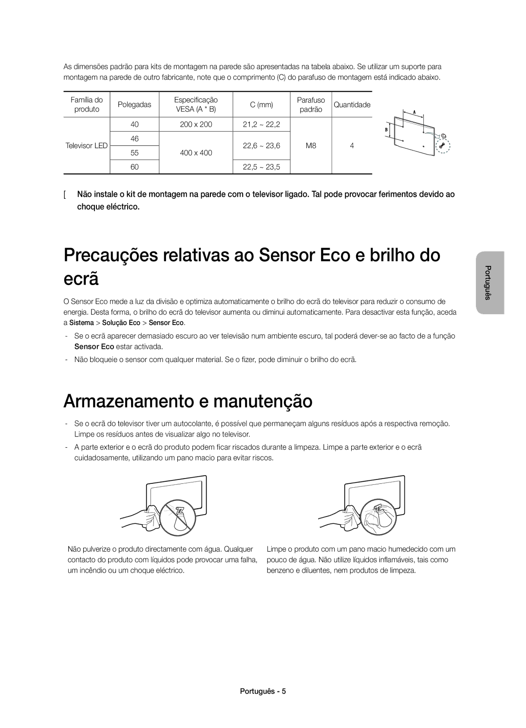 Samsung UE40H7000SLXXC, UE46H7000SLXXC Precauções relativas ao Sensor Eco e brilho do ecrã, Armazenamento e manutenção 