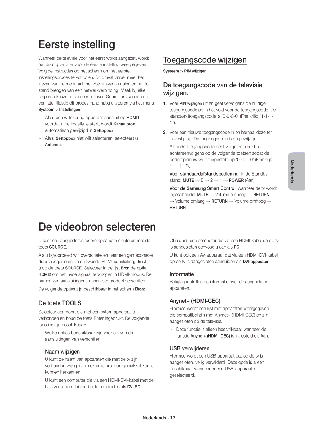 Samsung UE55H7000SLXZF, UE46H7000SLXZF Eerste instelling, De videobron selecteren, Toegangscode wijzigen, De toets Tools 