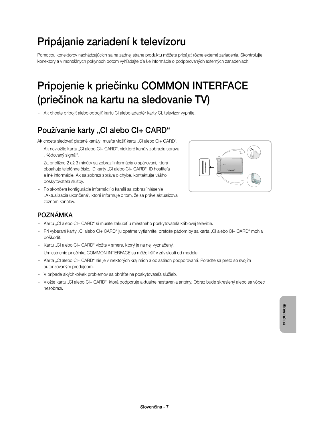 Samsung UE48H4203AWXXH manual Pripájanie zariadení k televízoru, Používanie karty „CI alebo CI+ Card 