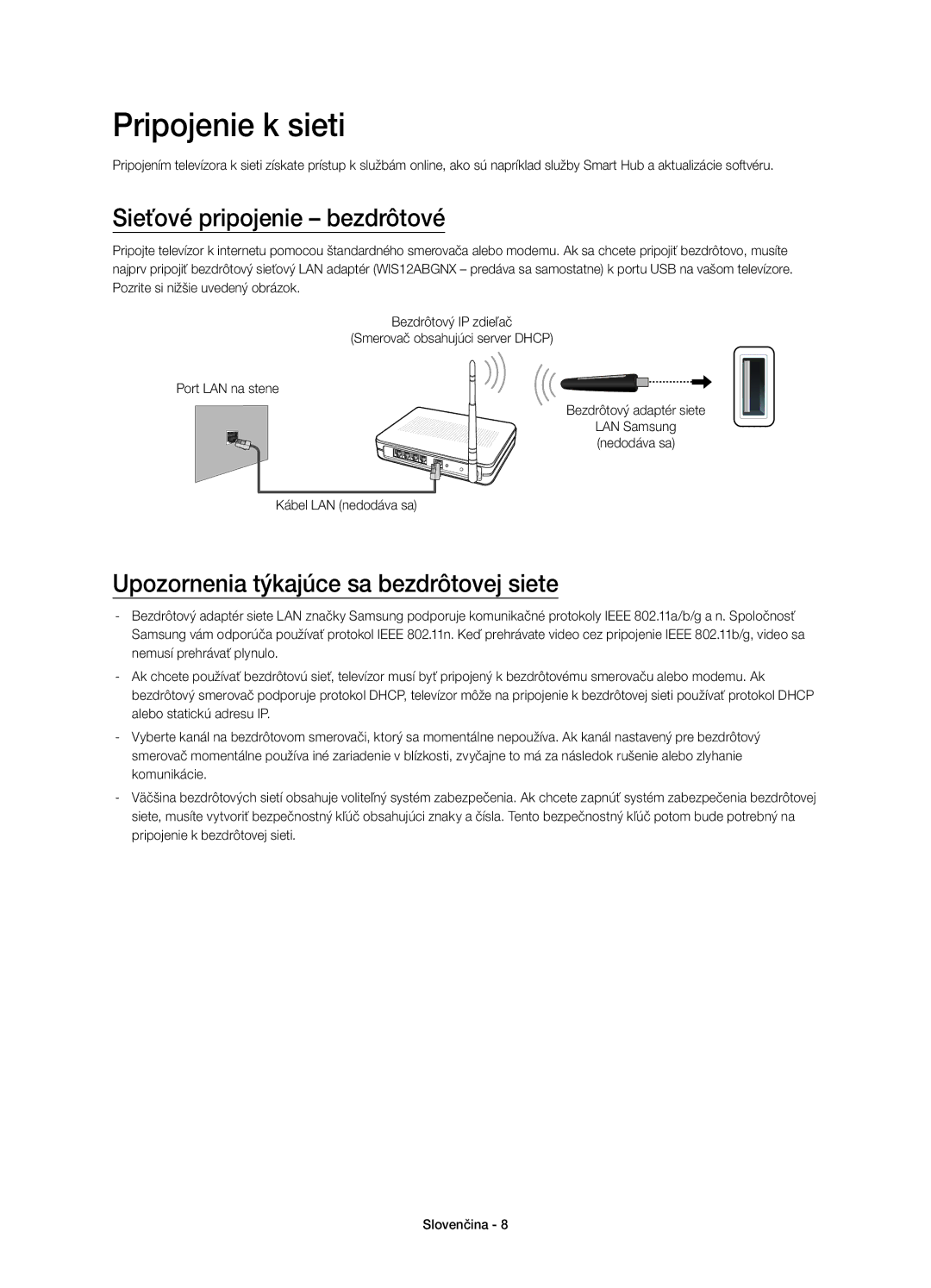 Samsung UE48H4203AWXXH manual Pripojenie k sieti, Sieťové pripojenie bezdrôtové, Upozornenia týkajúce sa bezdrôtovej siete 