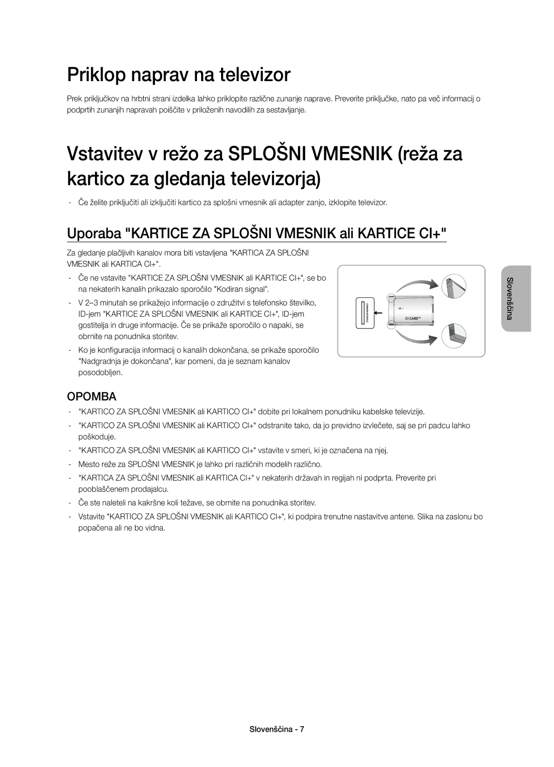 Samsung UE48H4203AWXXH manual Priklop naprav na televizor, Uporaba Kartice ZA Splošni Vmesnik ali Kartice CI+ 