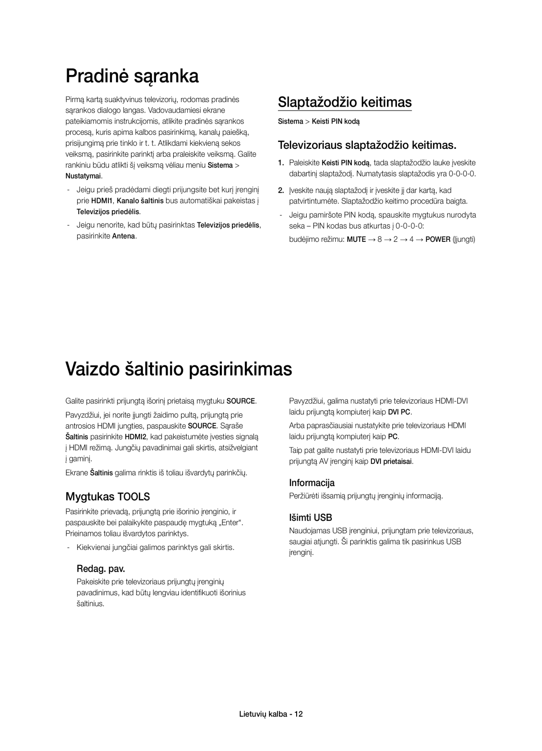 Samsung UE48H4203AWXXH manual Pradinė sąranka, Vaizdo šaltinio pasirinkimas, Slaptažodžio keitimas, Mygtukas Tools 