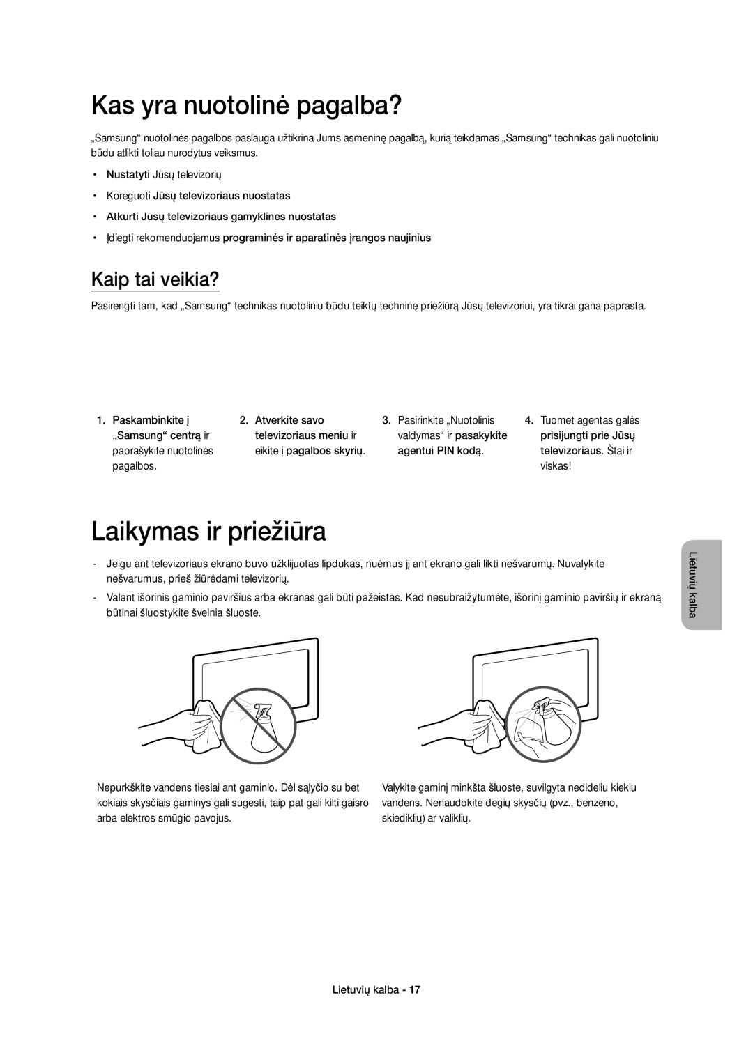 Samsung UE48H4203AWXXH manual Kas yra nuotolinė pagalba?, Laikymas ir priežiūra, Kaip tai veikia? 