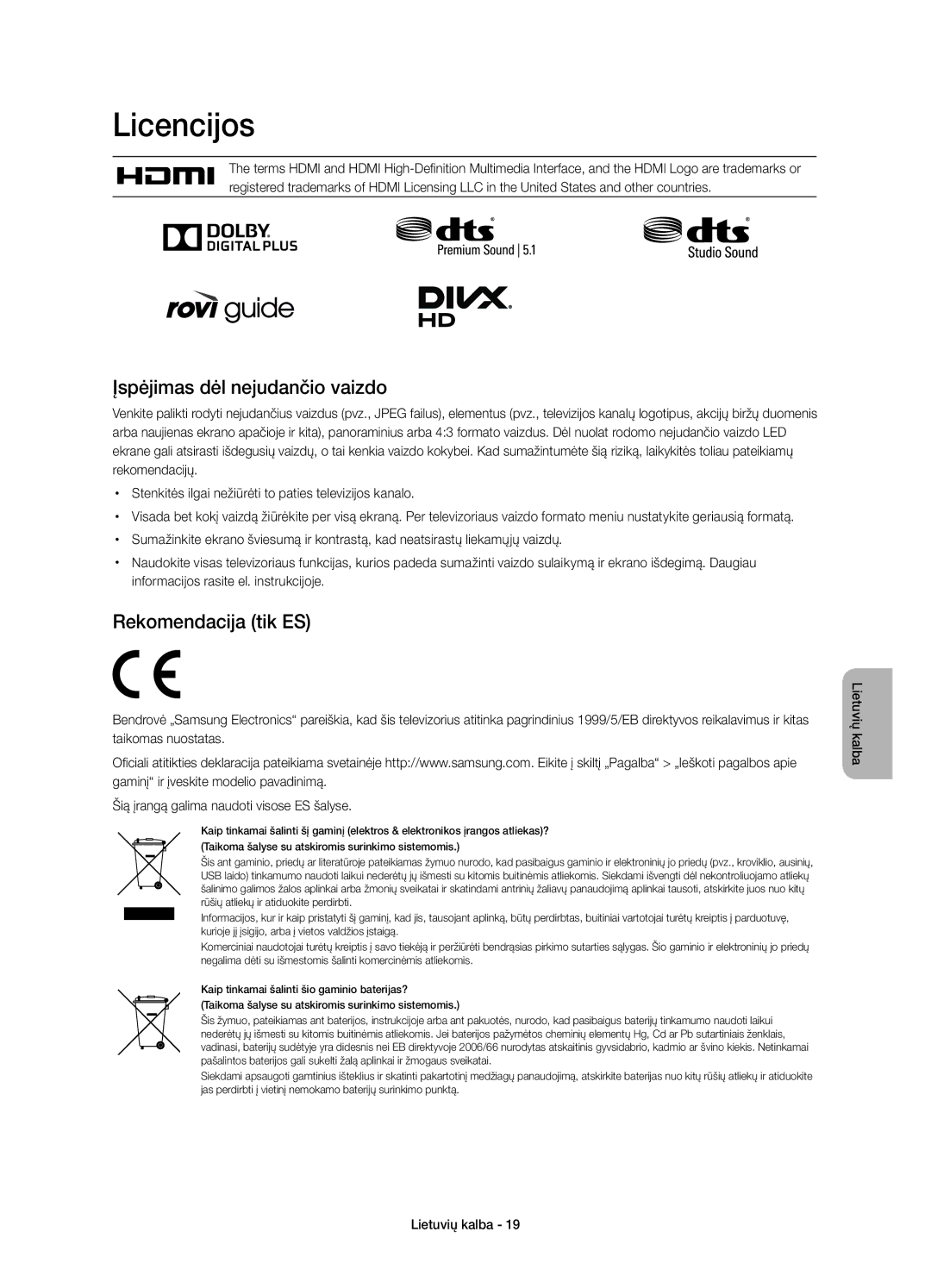 Samsung UE48H4203AWXXH manual Licencijos, Įspėjimas dėl nejudančio vaizdo, Rekomendacija tik ES 