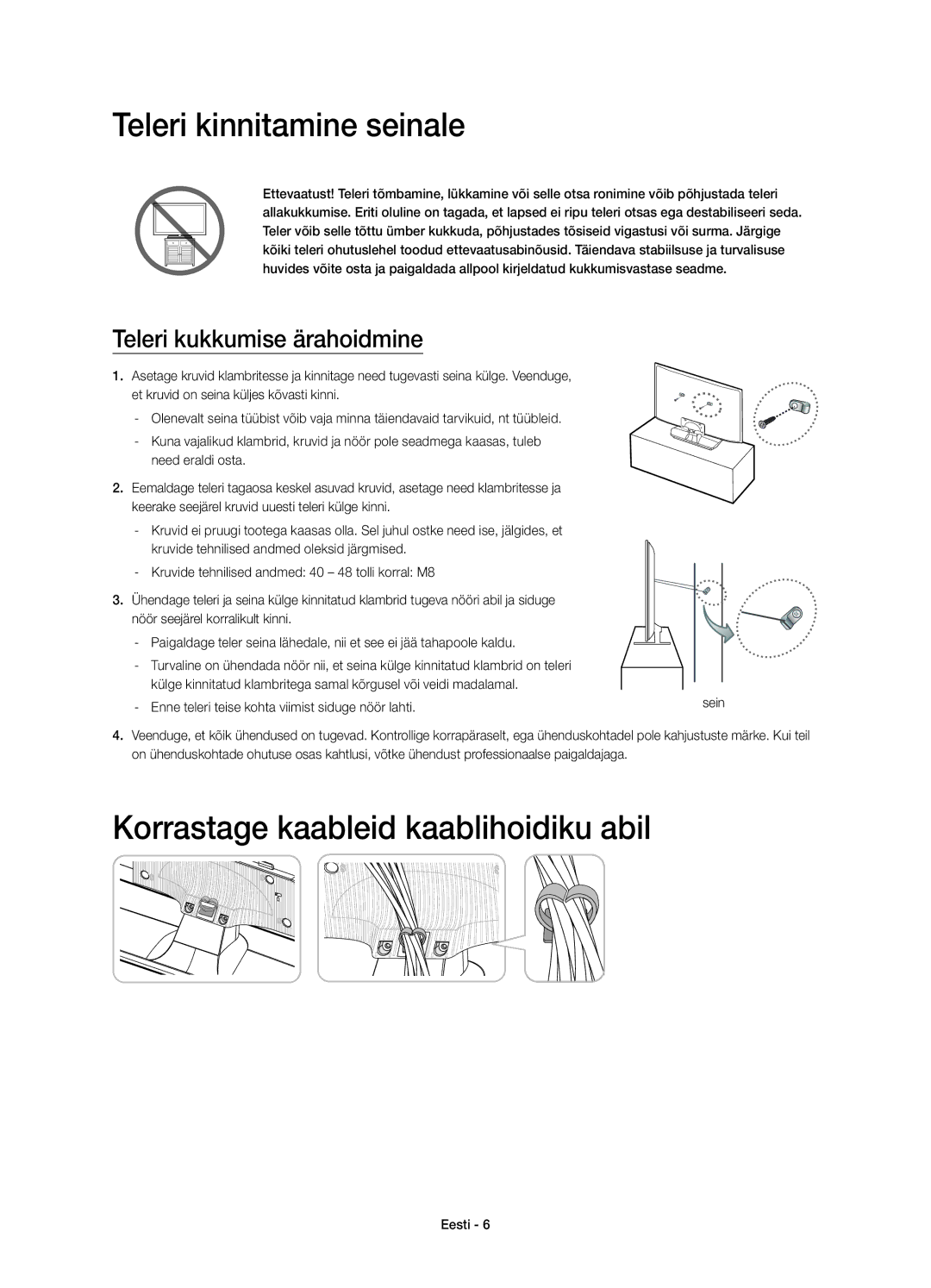 Samsung UE48H4203AWXXH Teleri kinnitamine seinale, Korrastage kaableid kaablihoidiku abil, Teleri kukkumise ärahoidmine 