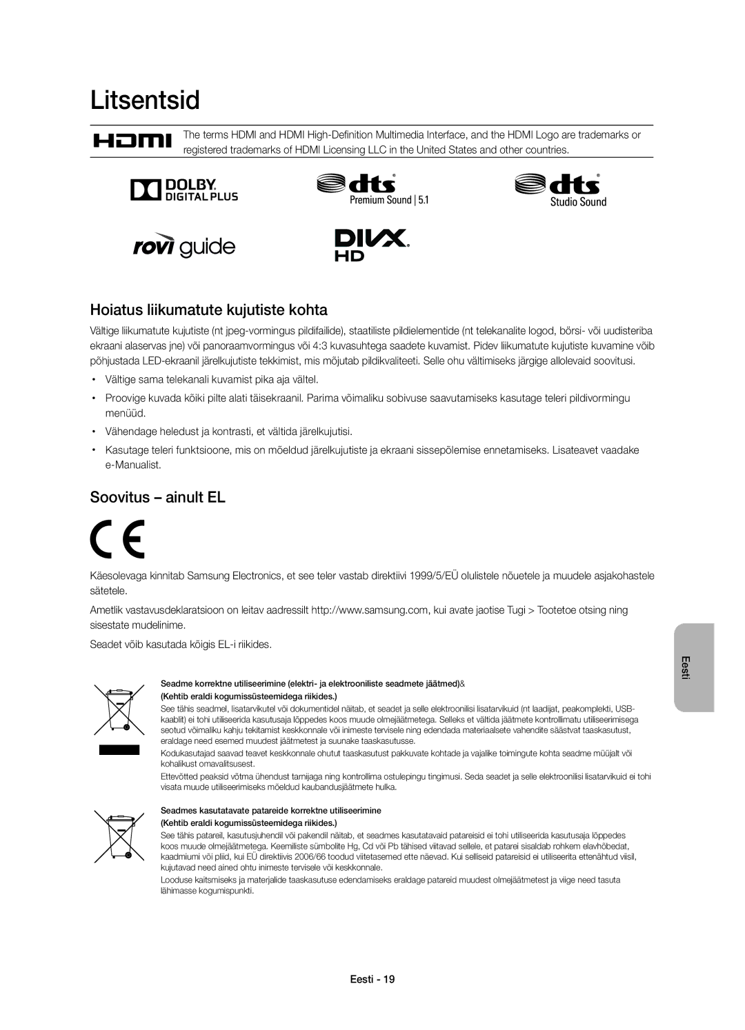 Samsung UE48H4203AWXXH manual Litsentsid, Hoiatus liikumatute kujutiste kohta, Soovitus ainult EL 