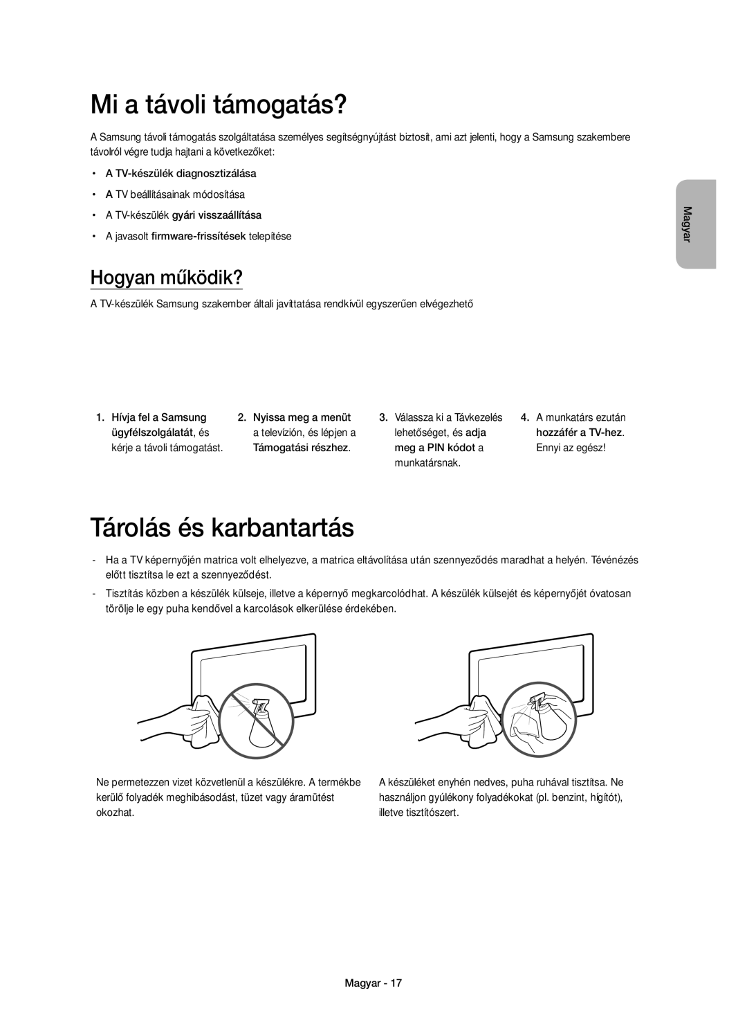 Samsung UE48H4203AWXXH manual Mi a távoli támogatás?, Tárolás és karbantartás, Hogyan működik?, Támogatási részhez 