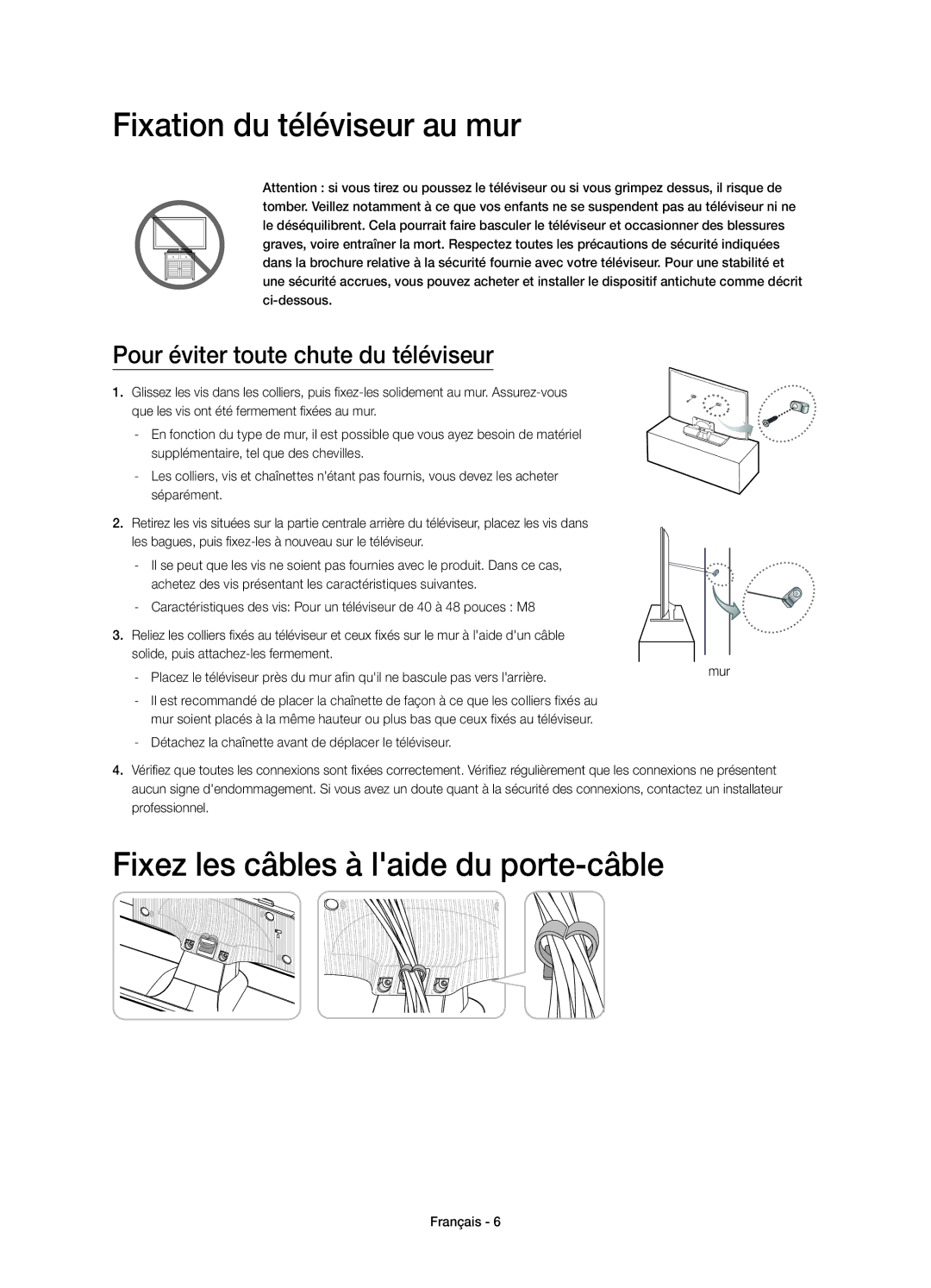 Samsung UE48H4273SSXZG manual Fixation du téléviseur au mur, Fixez les câbles à laide du porte-câble 