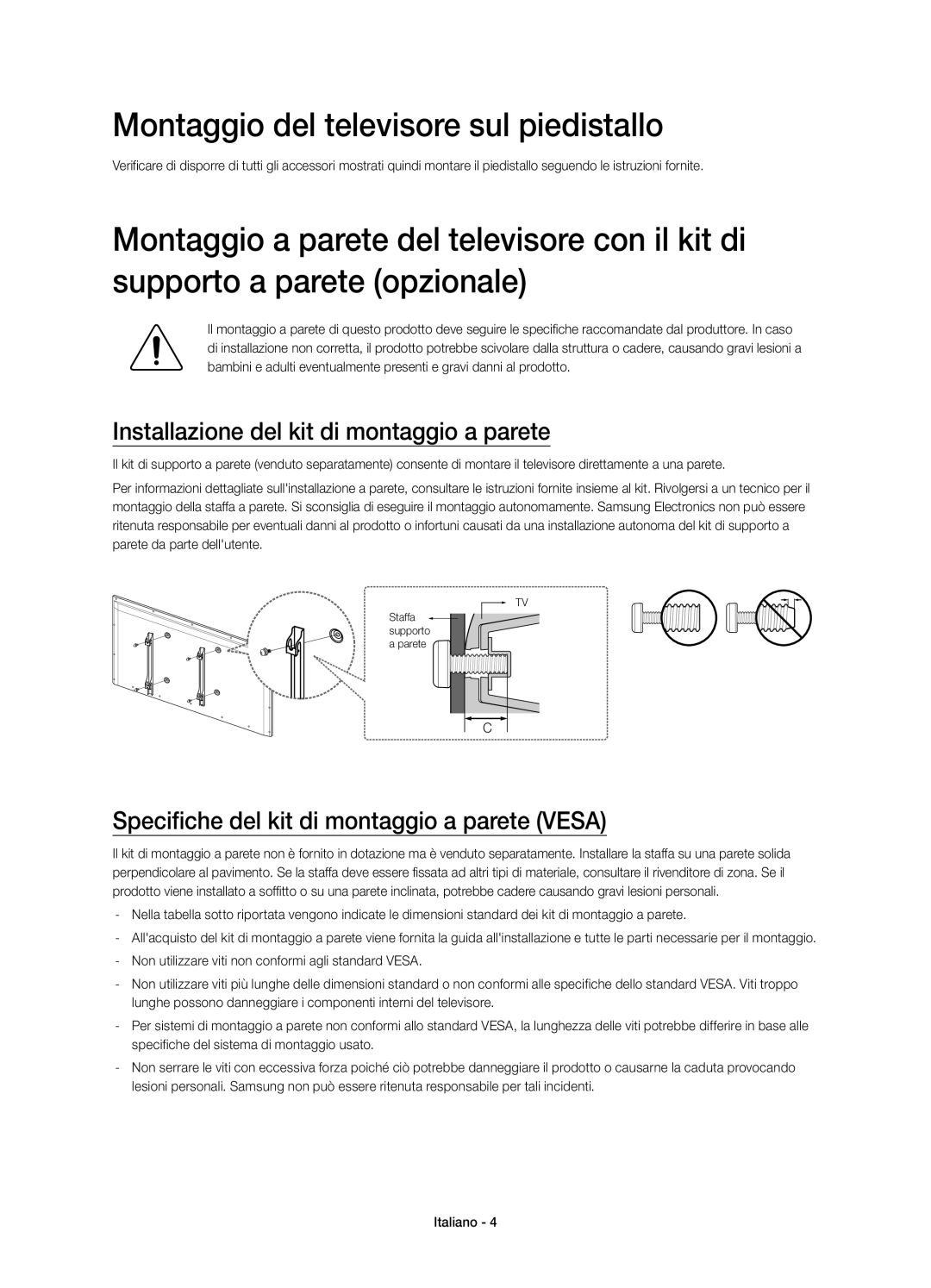 Samsung UE48H4273SSXZG manual Montaggio del televisore sul piedistallo, Installazione del kit di montaggio a parete 