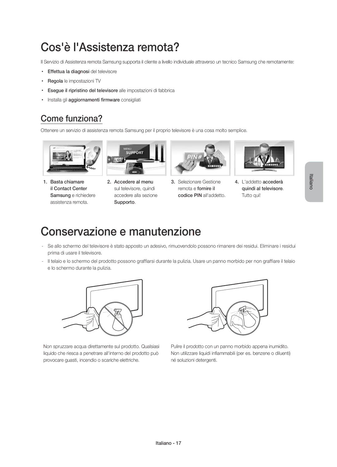 Samsung UE48H4273SSXZG manual Cosè lAssistenza remota?, Conservazione e manutenzione, Come funziona? 