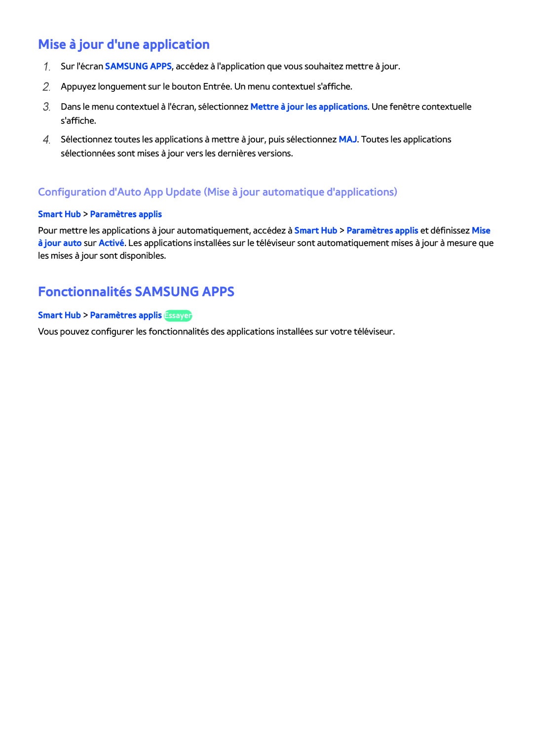 Samsung UE58J5200AWXZF manual Mise à jour dune application, Fonctionnalités Samsung Apps, Smart Hub Paramètres applis 