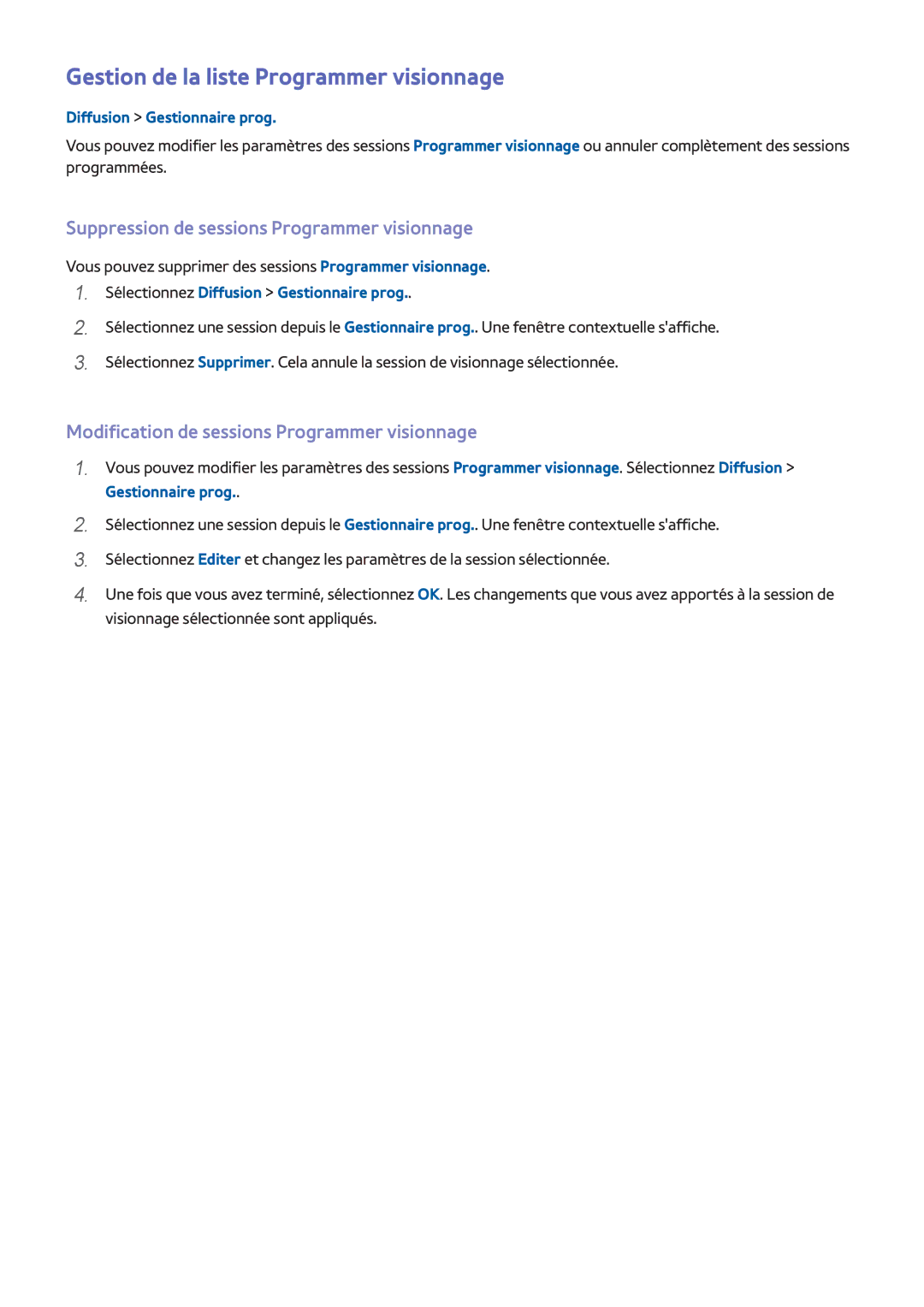 Samsung UE40H6203AWXZF manual Gestion de la liste Programmer visionnage, Suppression de sessions Programmer visionnage 