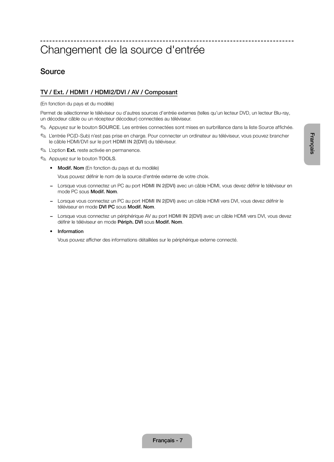 Samsung UE48H5090ASXZG, UE24H4070ASXZG Changement de la source dentrée, TV / Ext. / HDMI1 / HDMI2/DVI / AV / Composant 