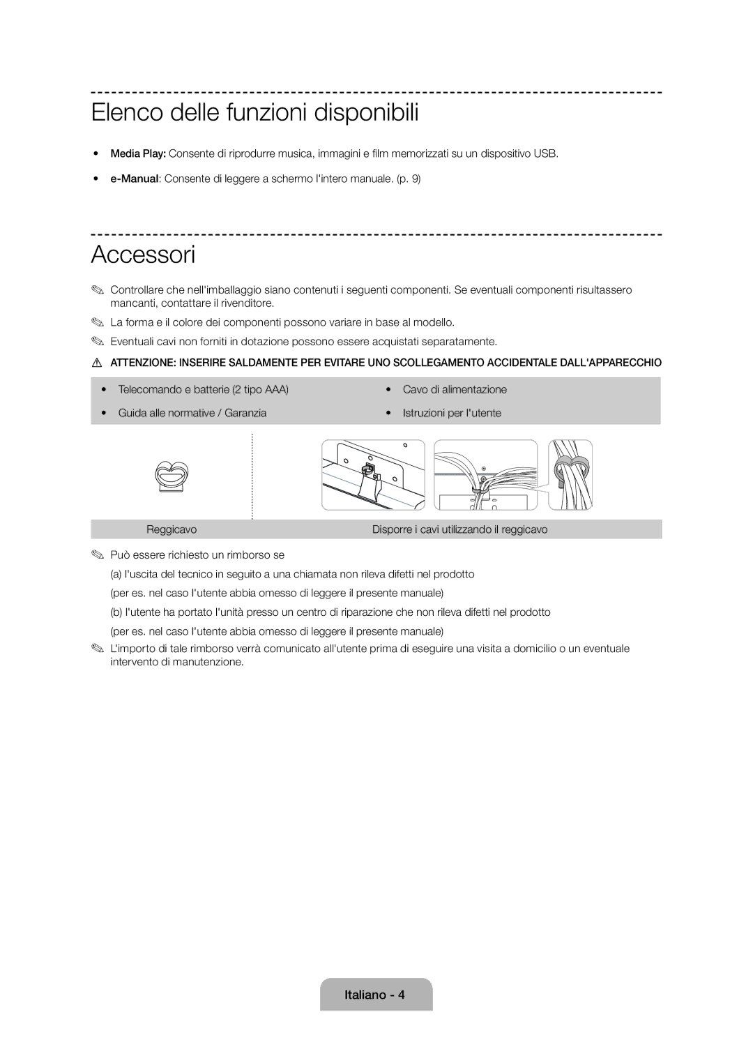 Samsung UE24H4070ASXZG, UE48H5090ASXZG Elenco delle funzioni disponibili, Accessori, Può essere richiesto un rimborso se 