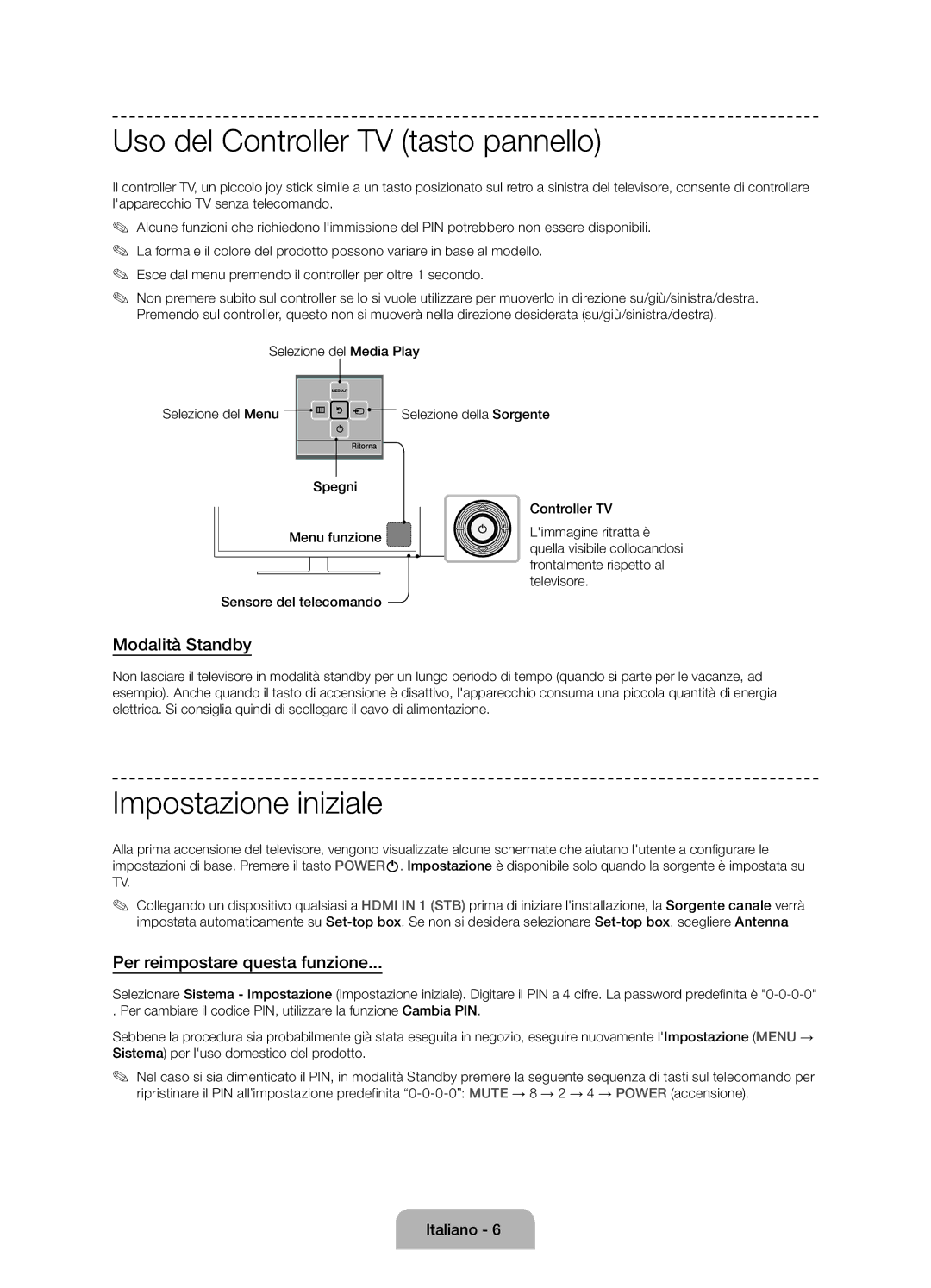 Samsung UE48H5090ASXZG, UE24H4070ASXZG manual Uso del Controller TV tasto pannello, Impostazione iniziale, Modalità Standby 